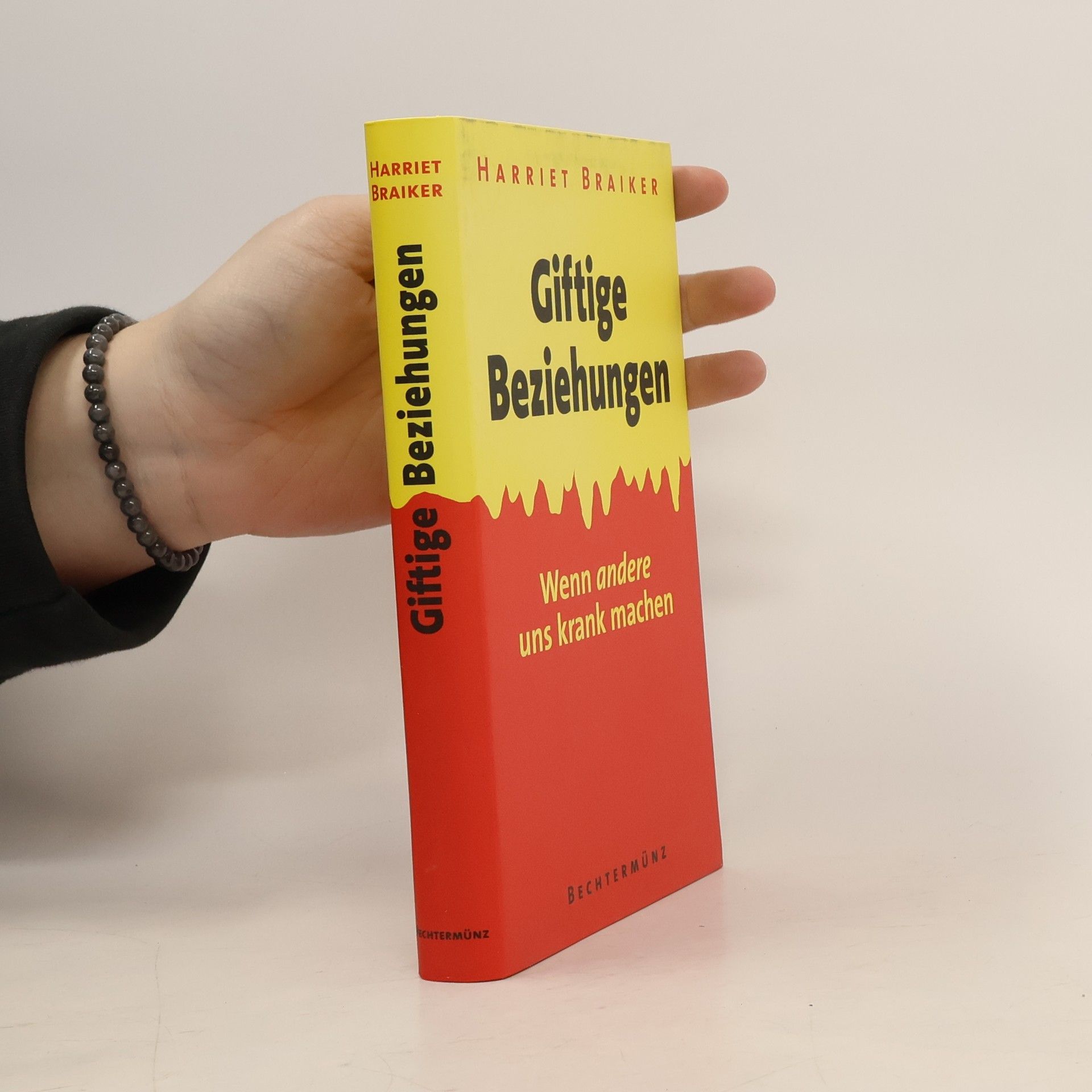 Harriet B. Braiker Giftige Beziehungen