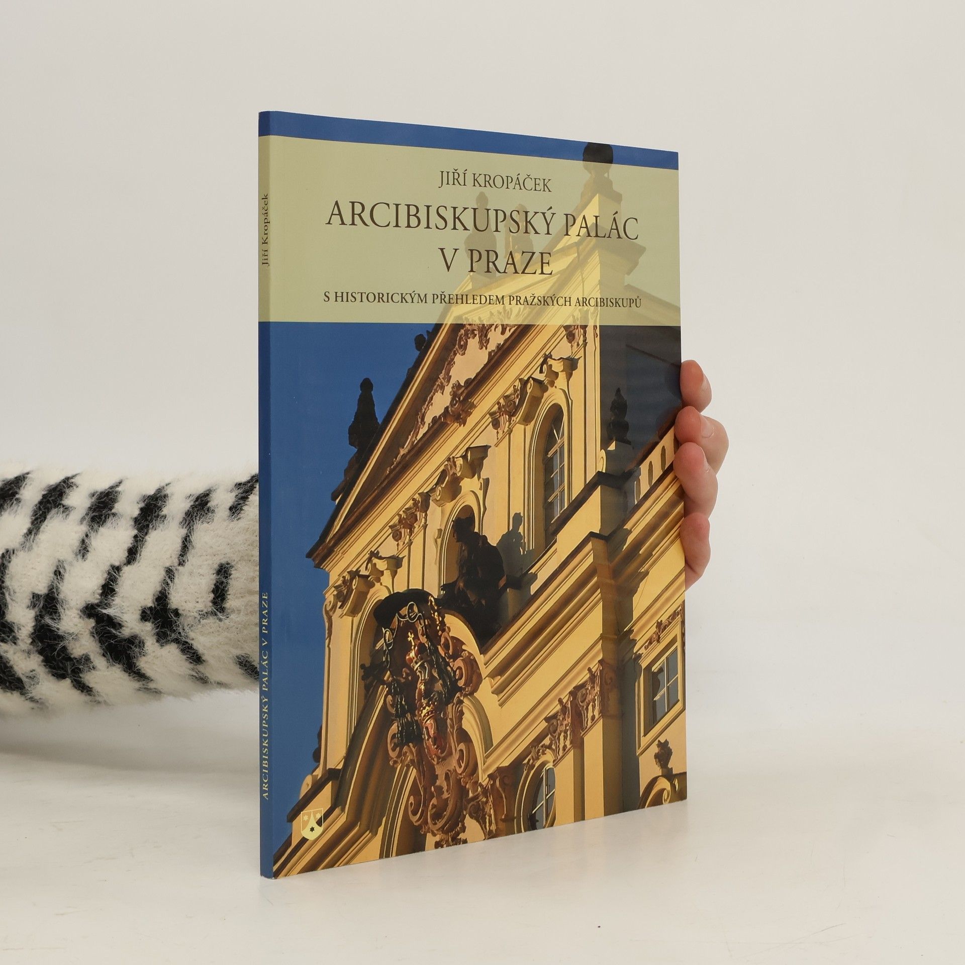 Jiří Kropáček Arcibiskupský palác v Praze