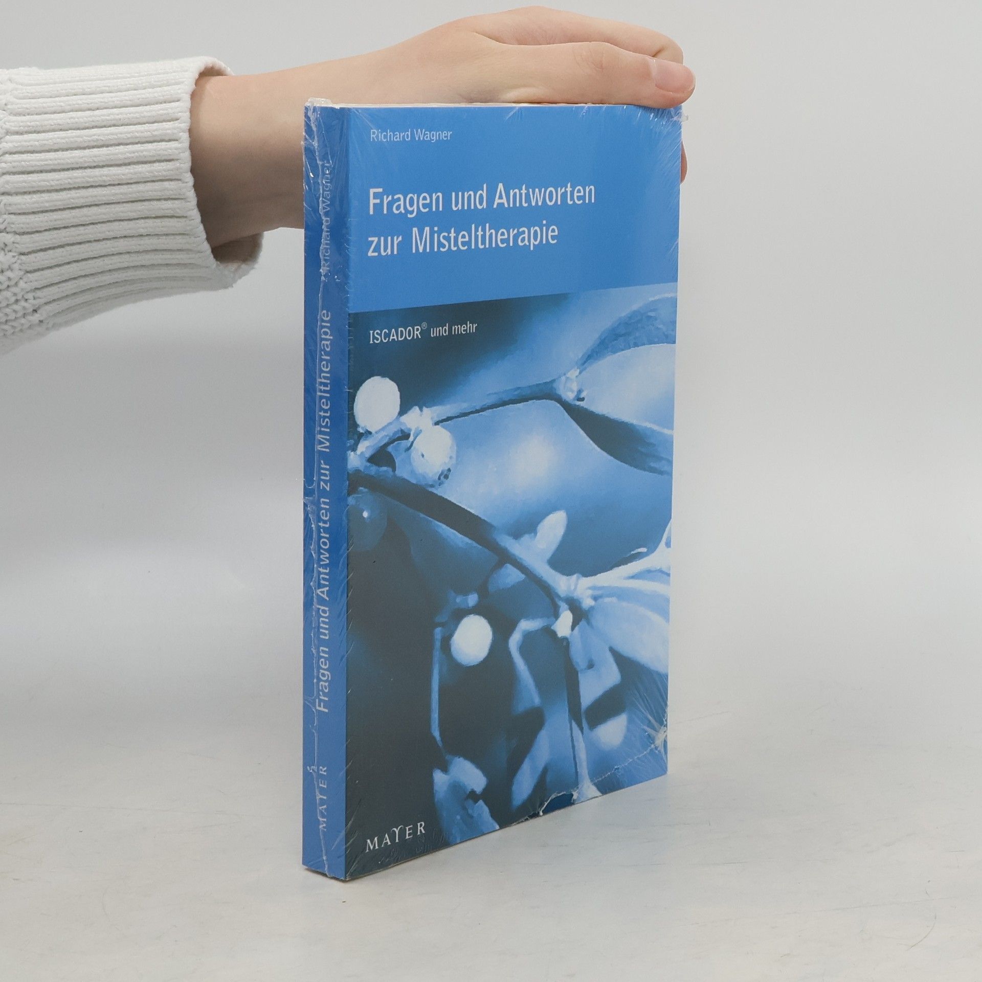 Richard Wagner Fragen und Antworten zur Misteltherapie