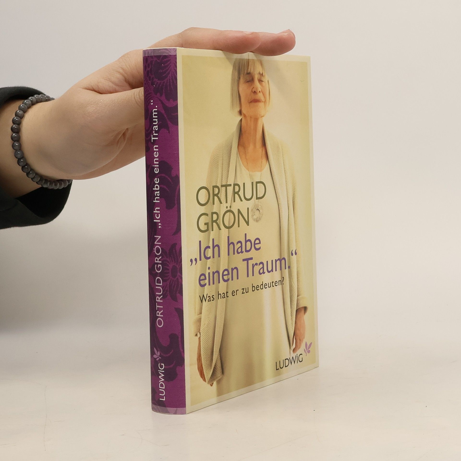 Ortrud Grön "Ich habe einen Traum"