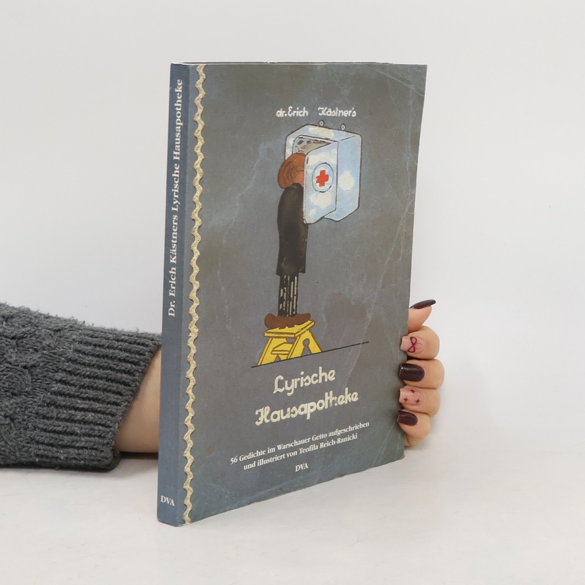 Erich Kästner Doktor Erich Kästners Lyrische Hausapotheke