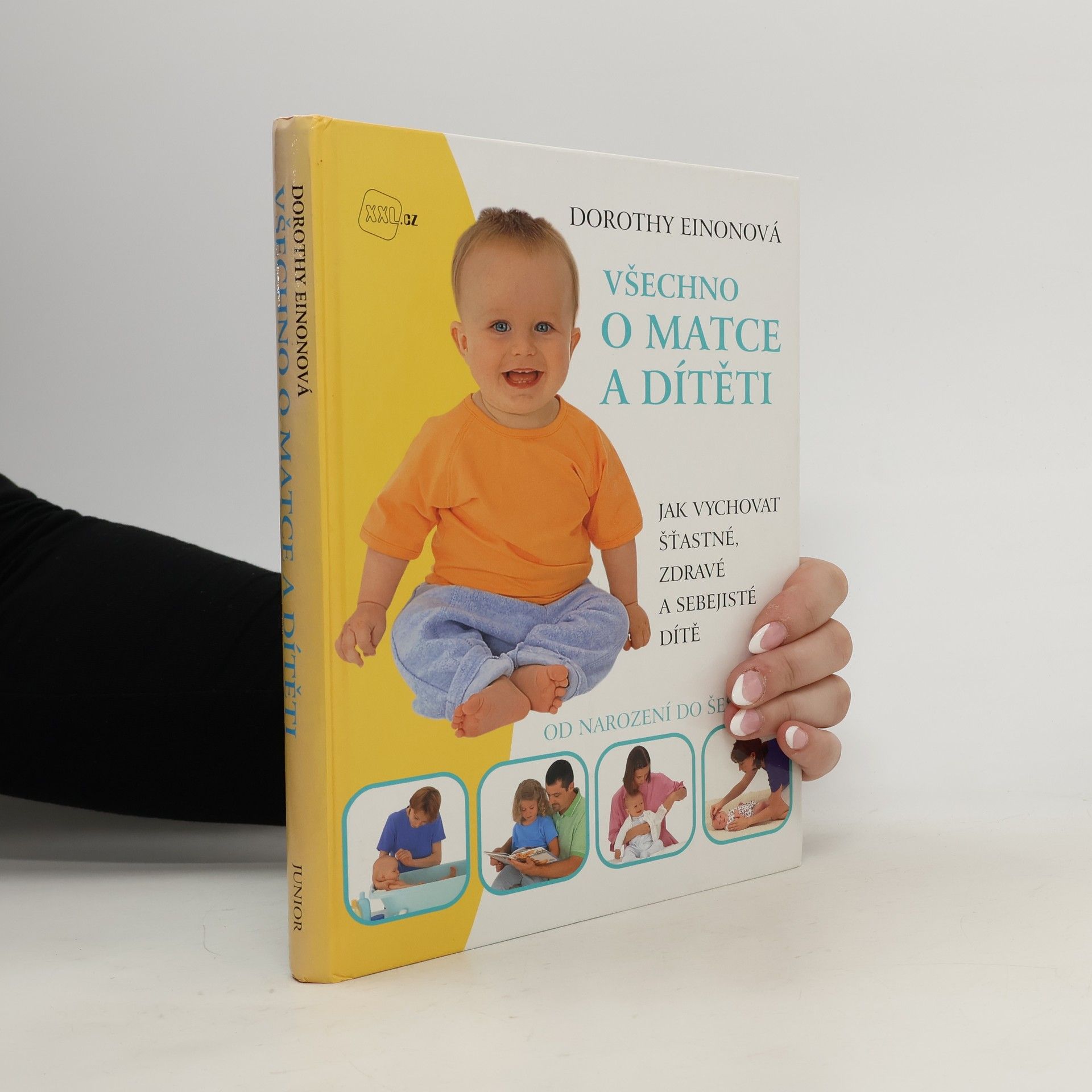 Dorothy Einon Všechno o matce a dítěti