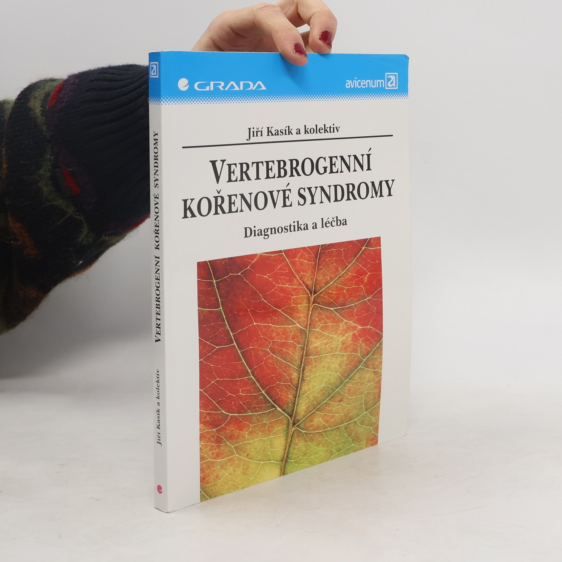 Vertebrogenní kořenové syndromy - Diagnostika a léčba