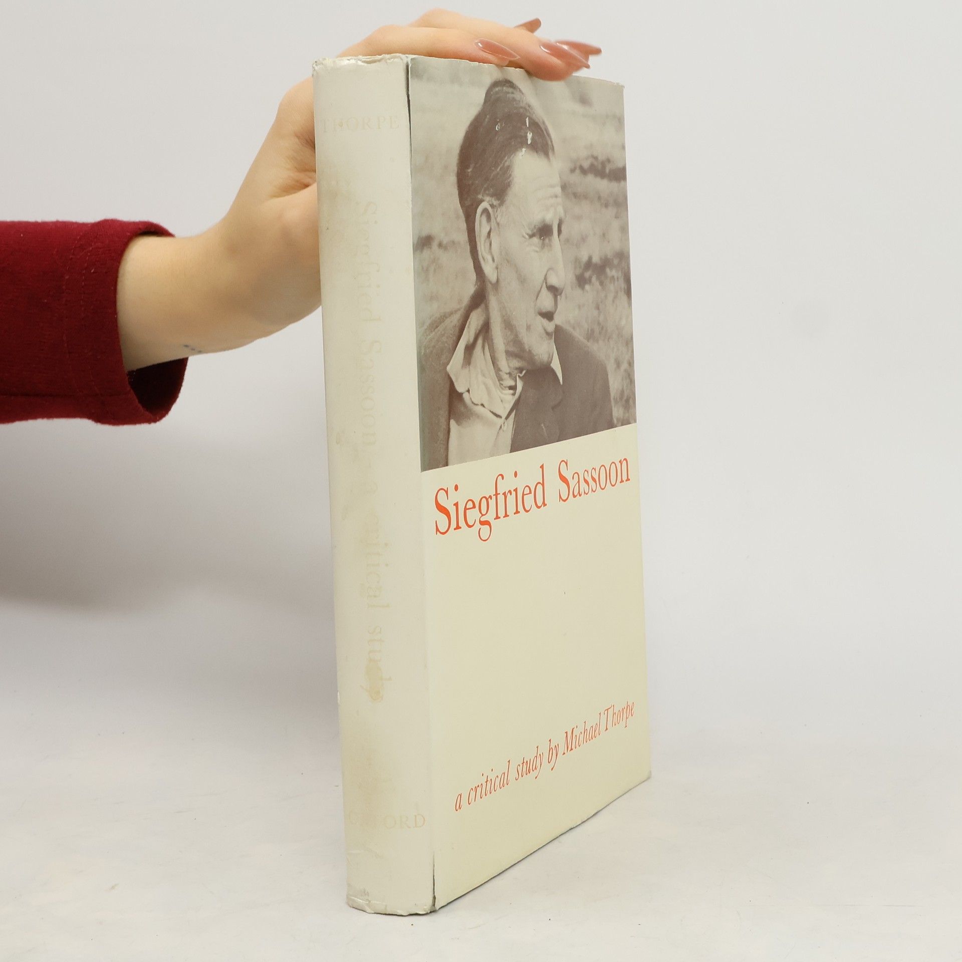 Michael Thorpe Siegfried Sassoon: A Critical Study