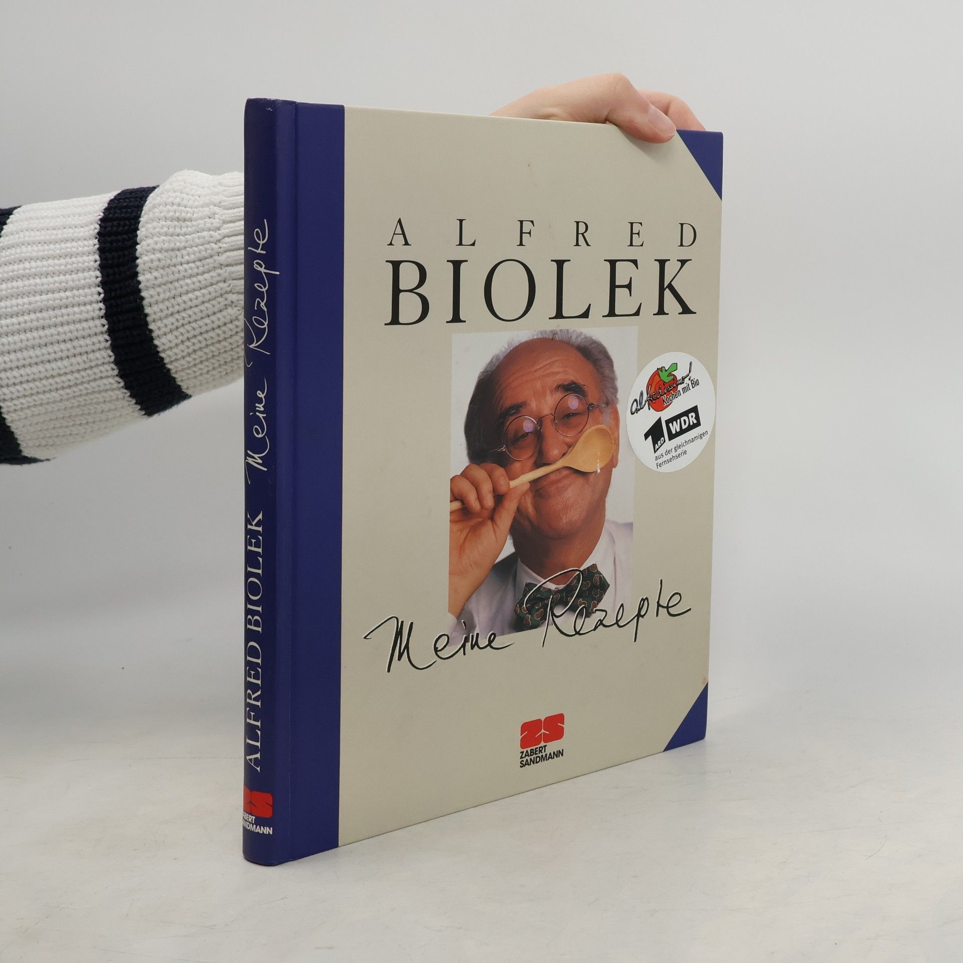 Alfred Biolek Meine Rezepte
