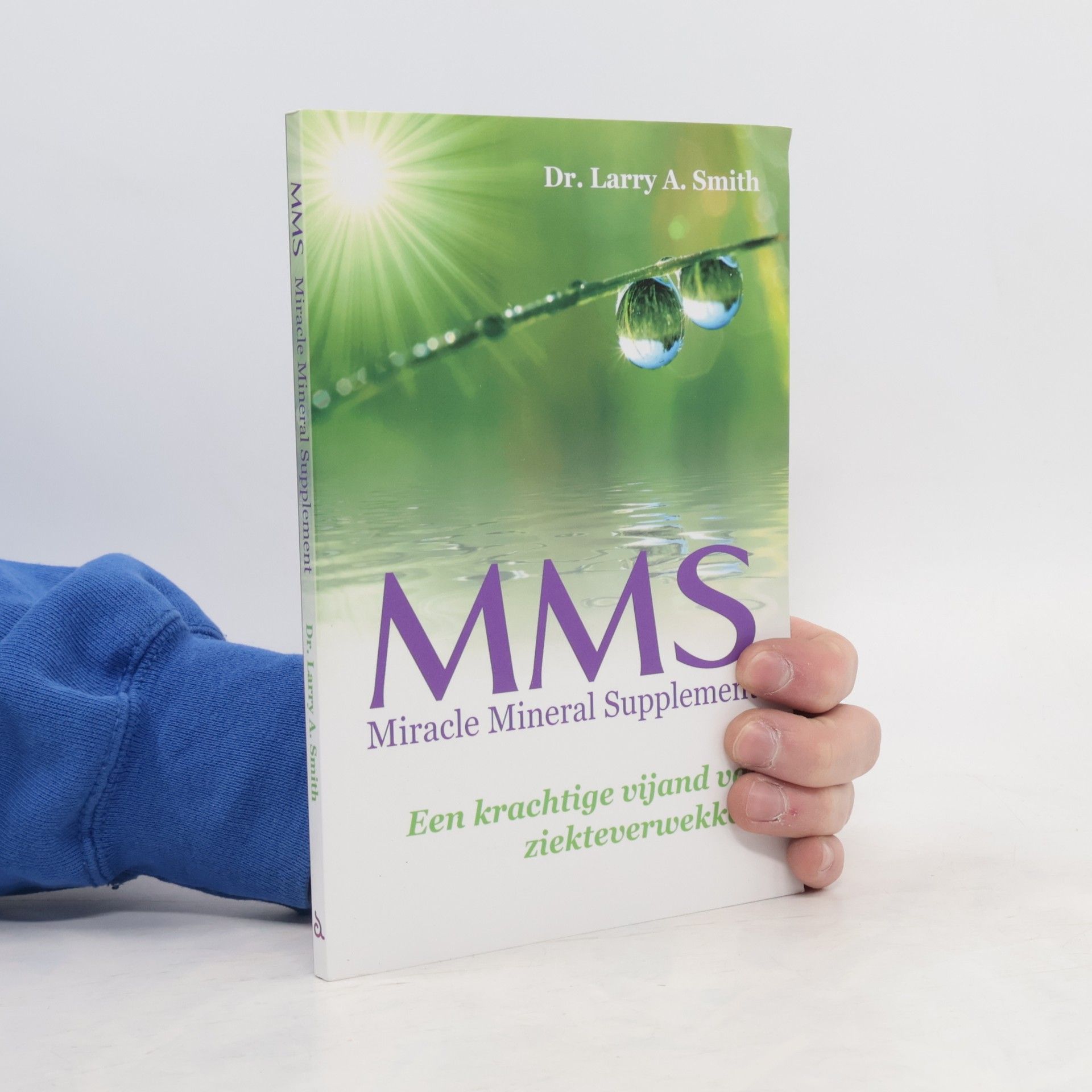 Larry A. Smith MMS Miracle Mineral Supplement