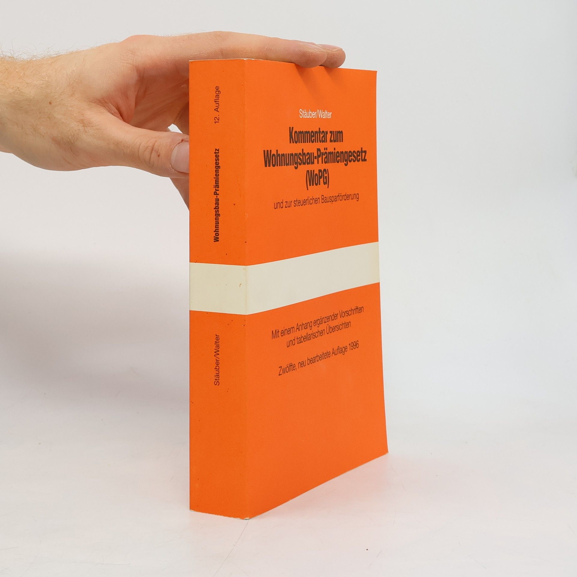 Kommentar zum Wohnungsbau-Prämiengesetz und zur steuerlichen Bausparförderung