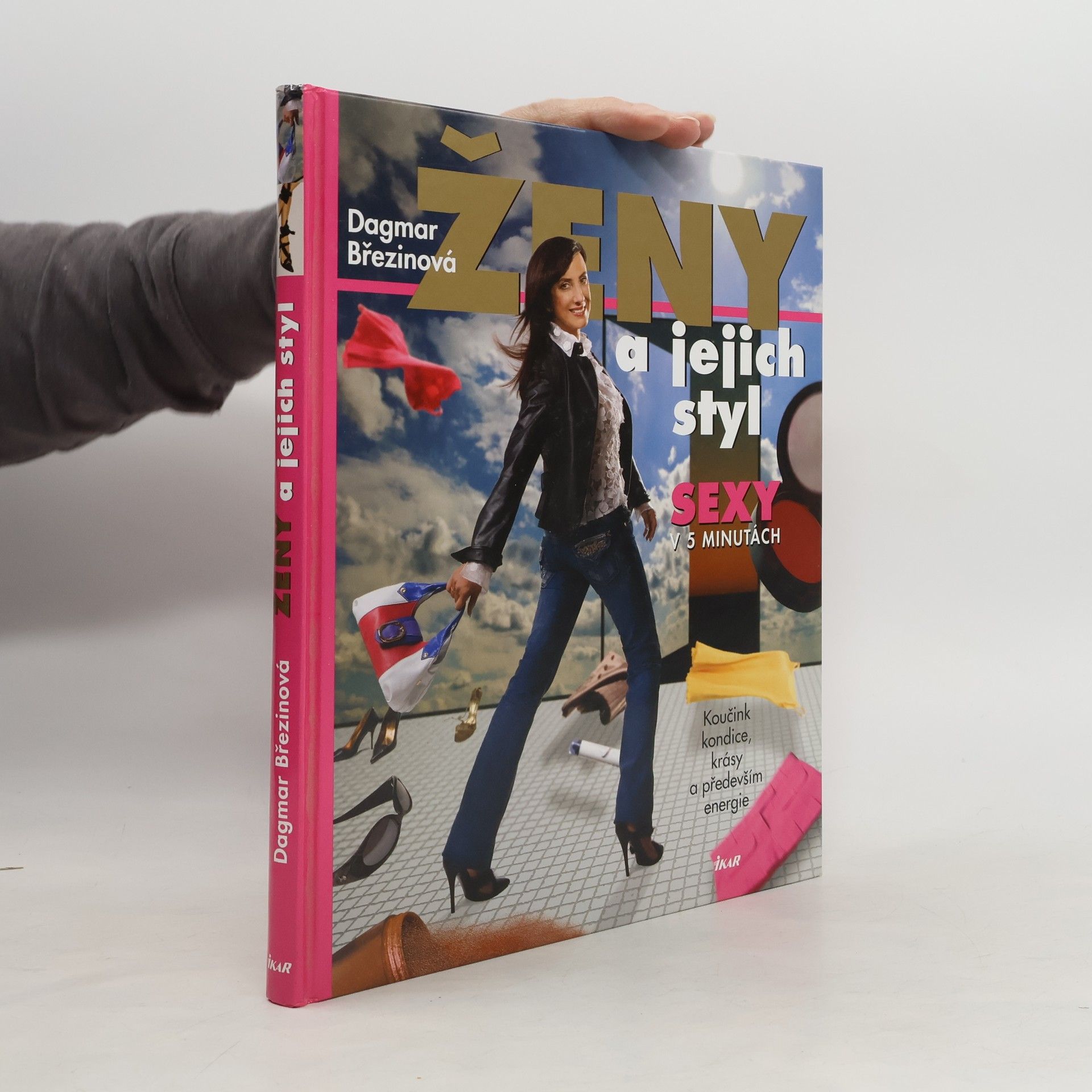 Ženy a jejich styl: sexy v 5 minutách: Koučink kondice, krásy a především energie
