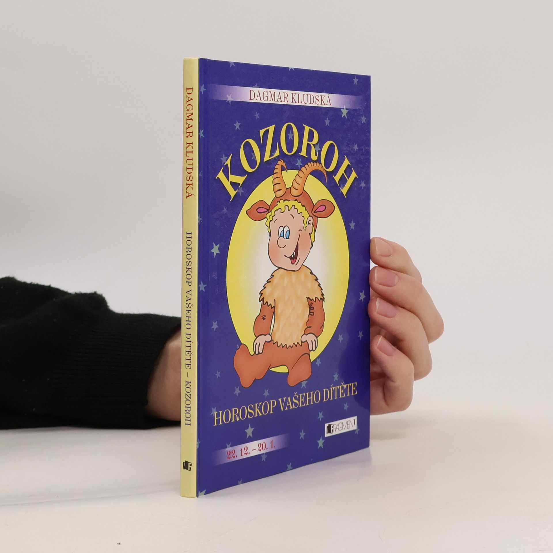 Dagmar Kludská Horoskop vašeho dítěte - Kozoroh