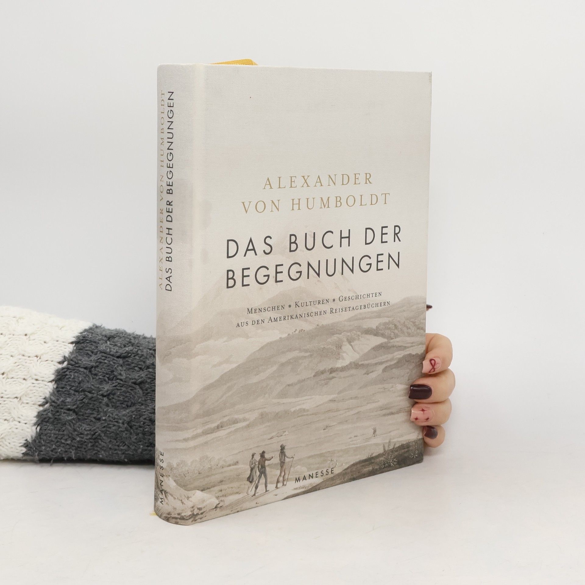 Alexander von Humboldt Das Buch der Begegnungen