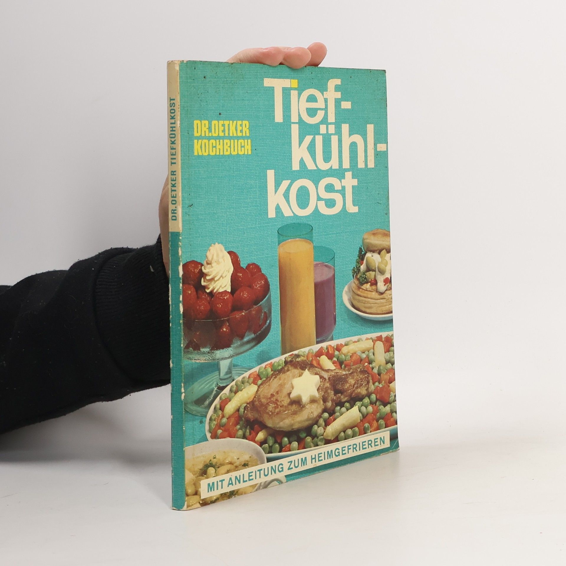 Autorenkollektiv Tiefkühlkost. Dr. Oetker Kochbuch