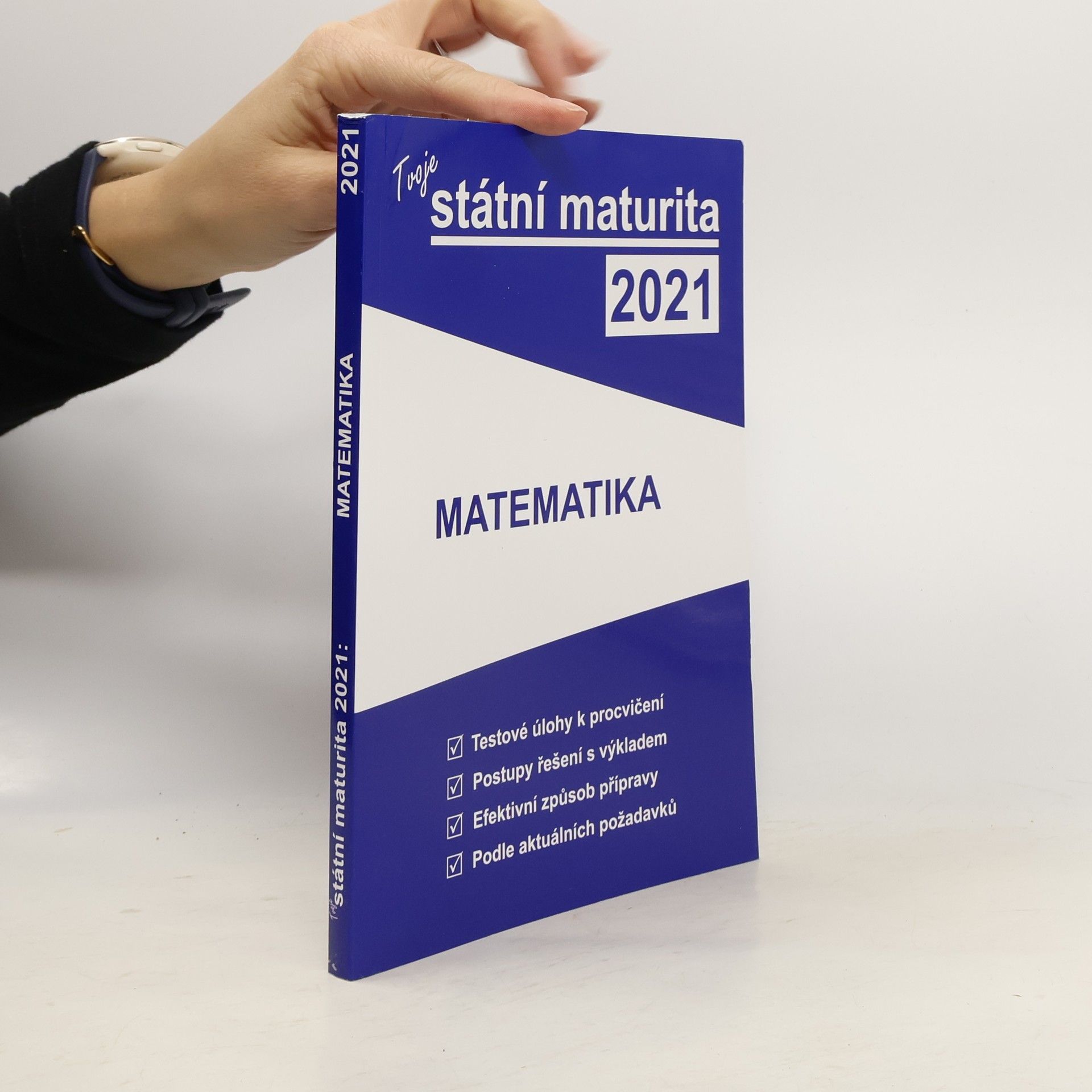 Kolektív autorov Tvoje státní maturita 2021. Matematika