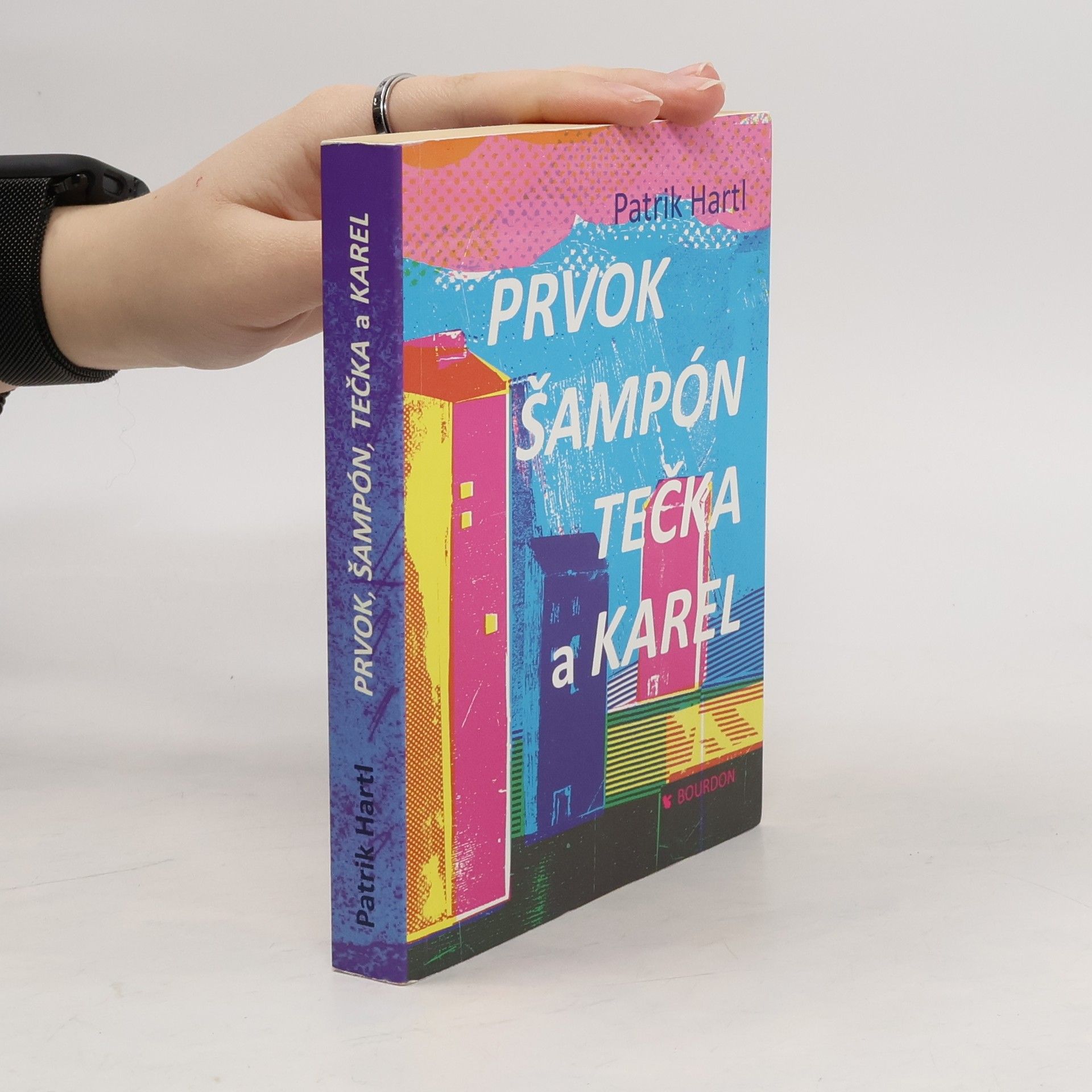 Patrik Hartl Prvok, Šampón, Tečka a Karel