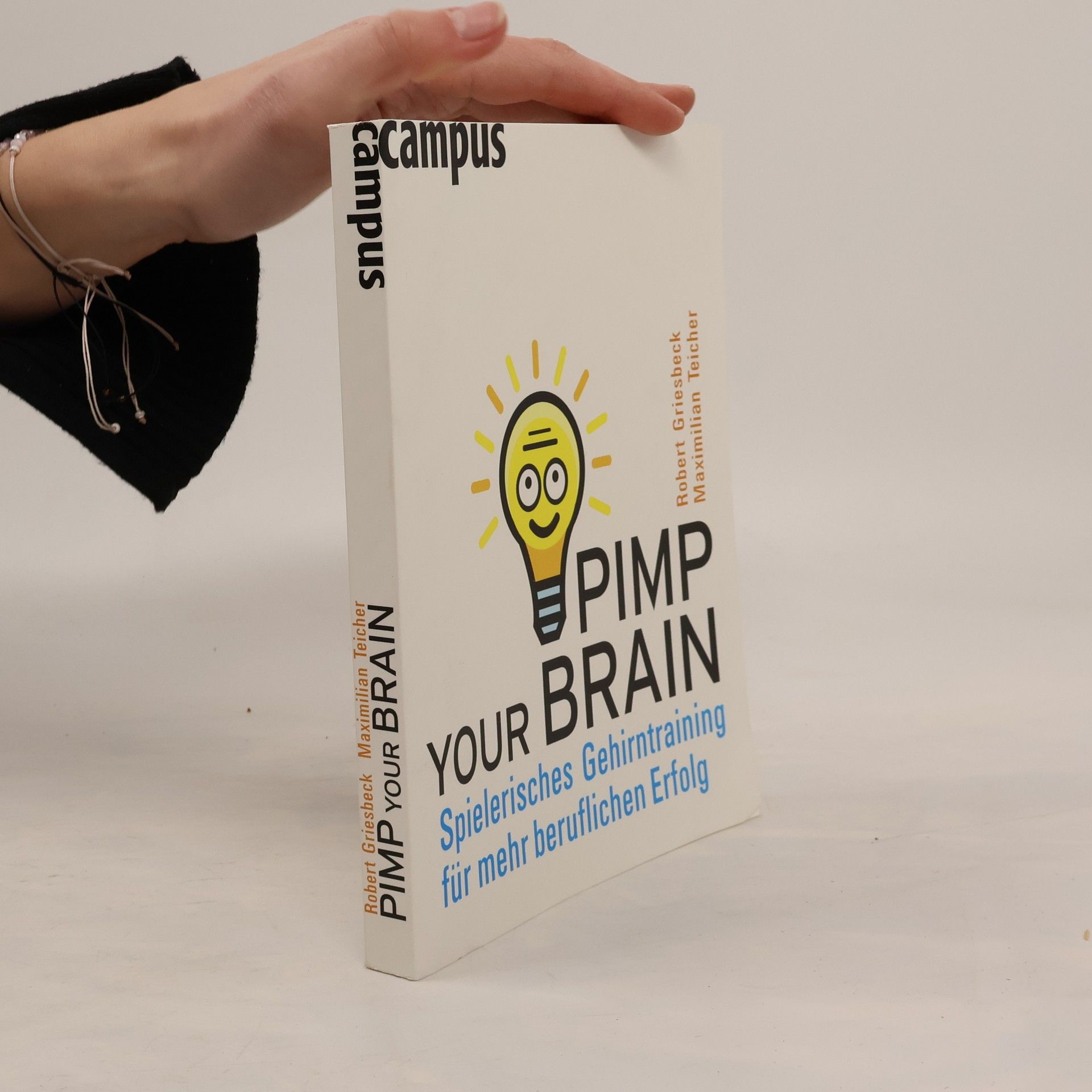 Robert Griesbeck Pimp your brain