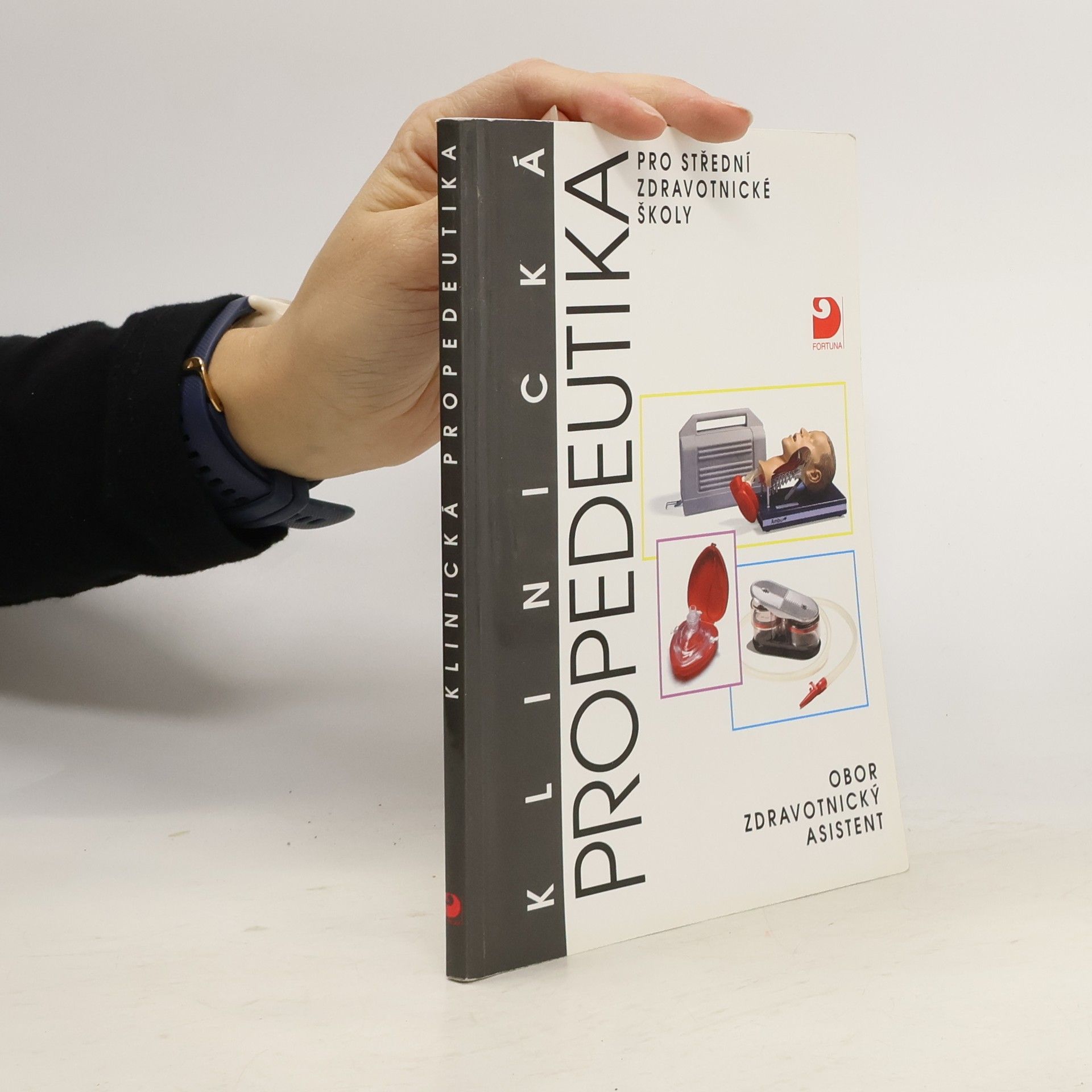 Jaroslava Jirásková Klinická propedeutika pro střední zdravotnické školy. Obor zdravotnický asistent