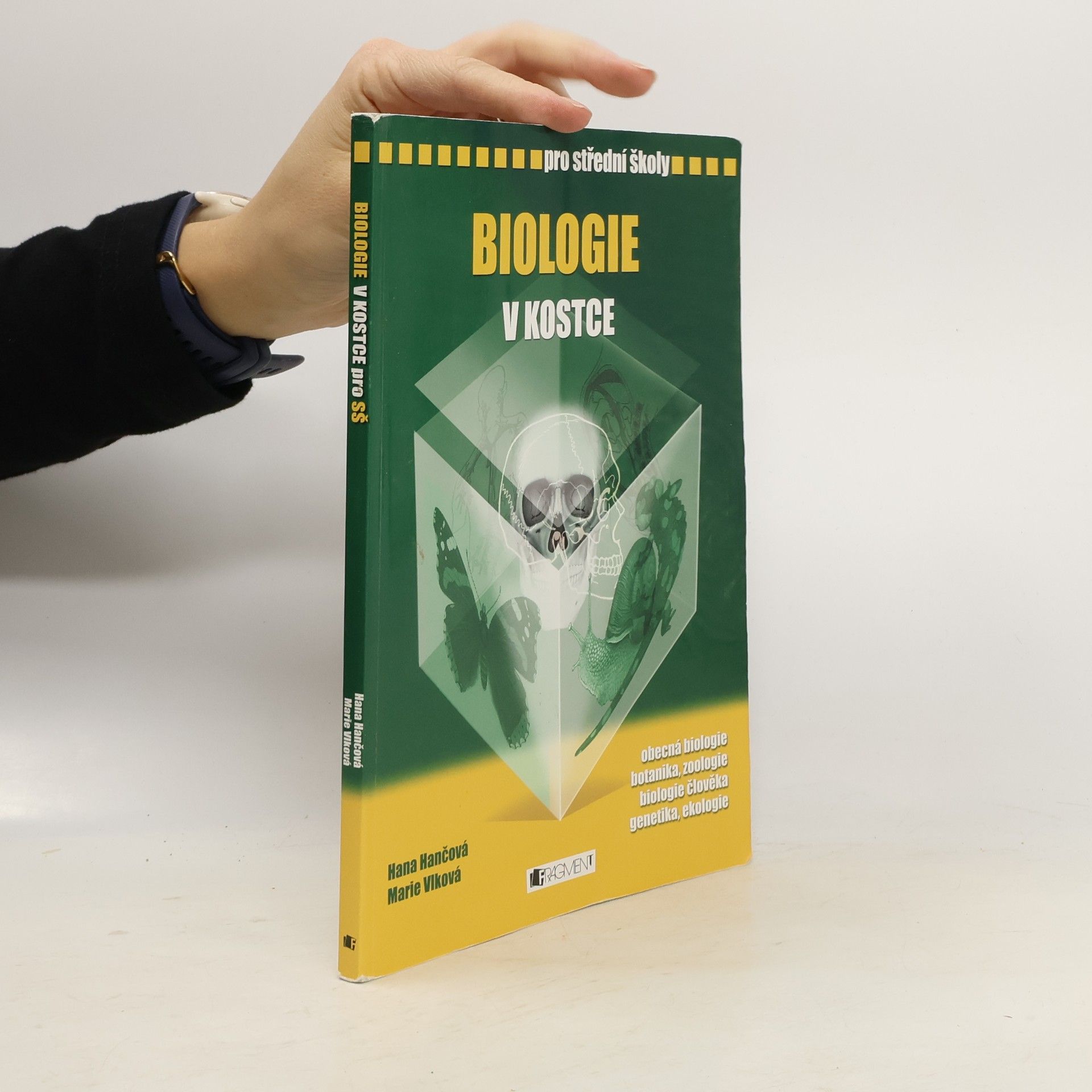 Hana Hančová Biologie v kostce : pro střední školy