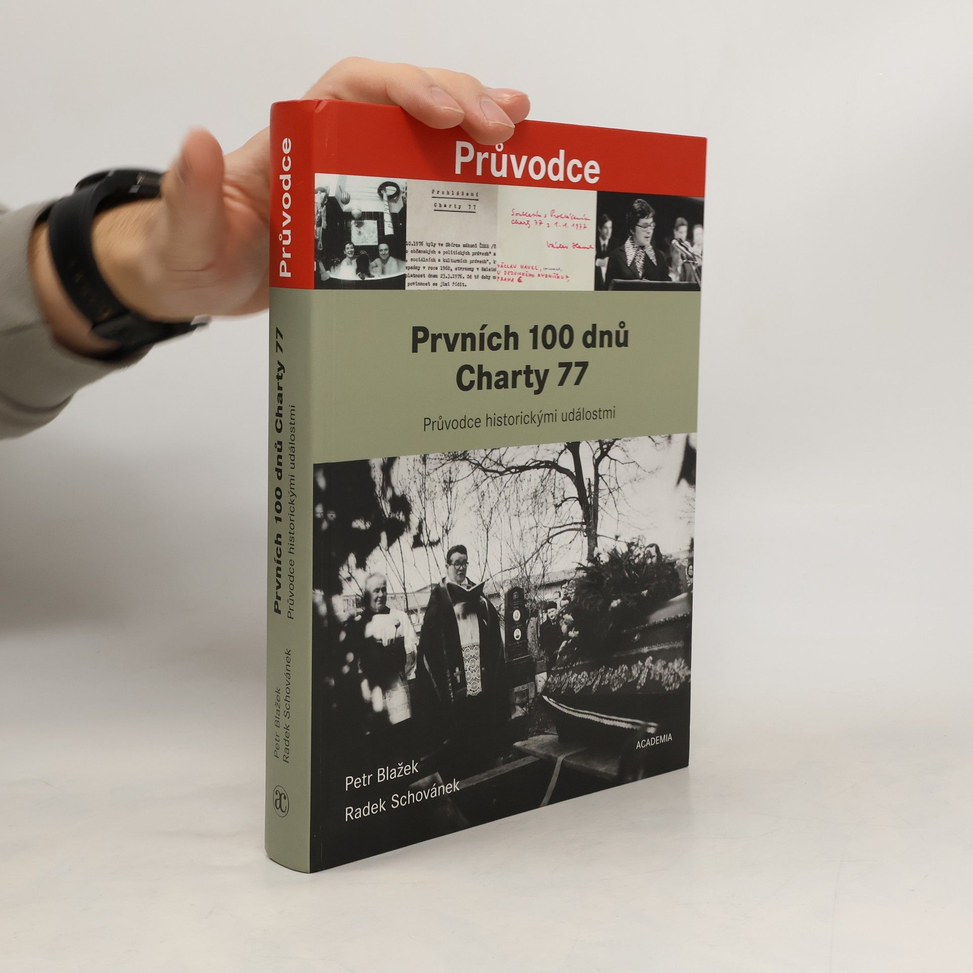 Prvních 100 dnů Charty 77 : průvodce historickými událostmi