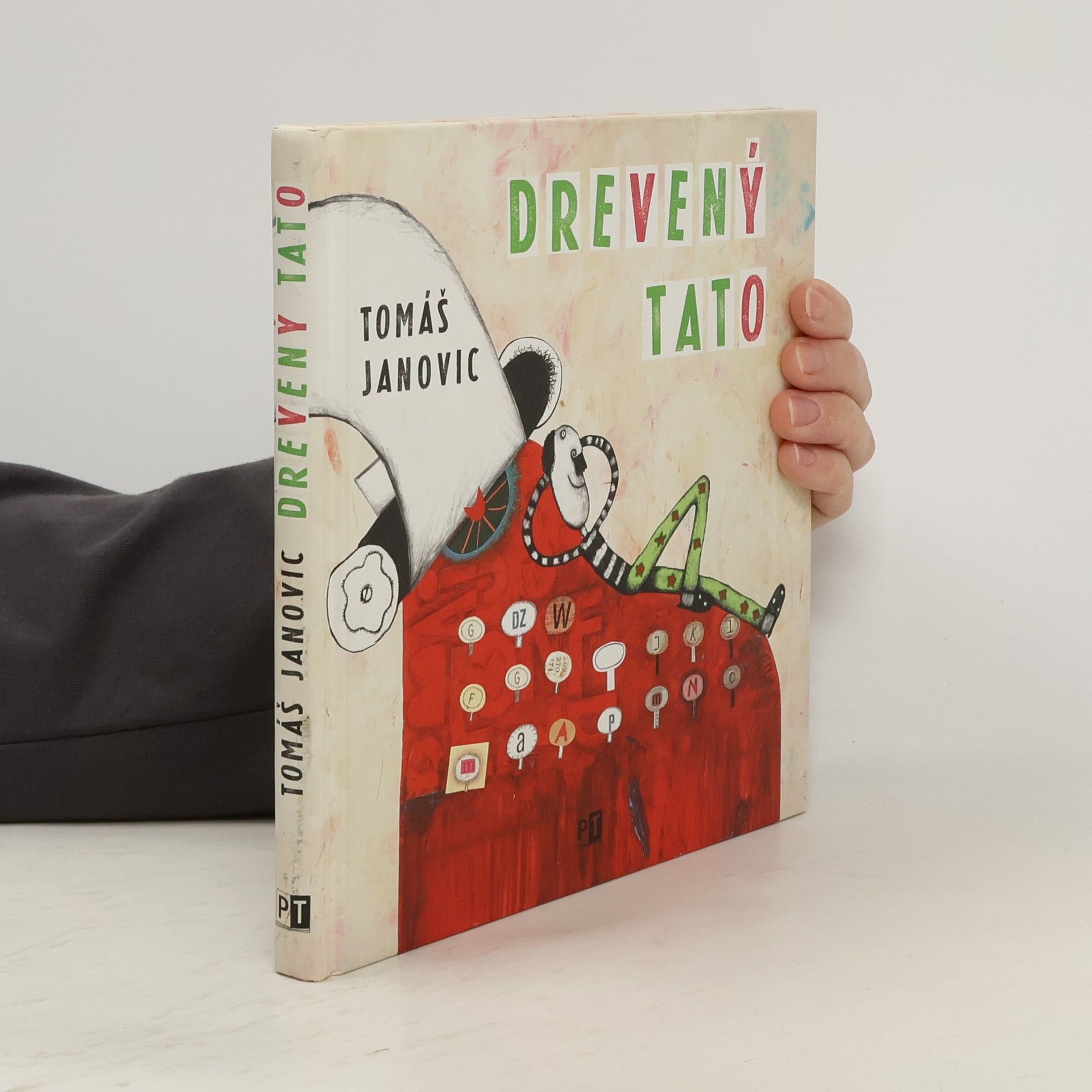 Tomáš Janovic Drevený tato