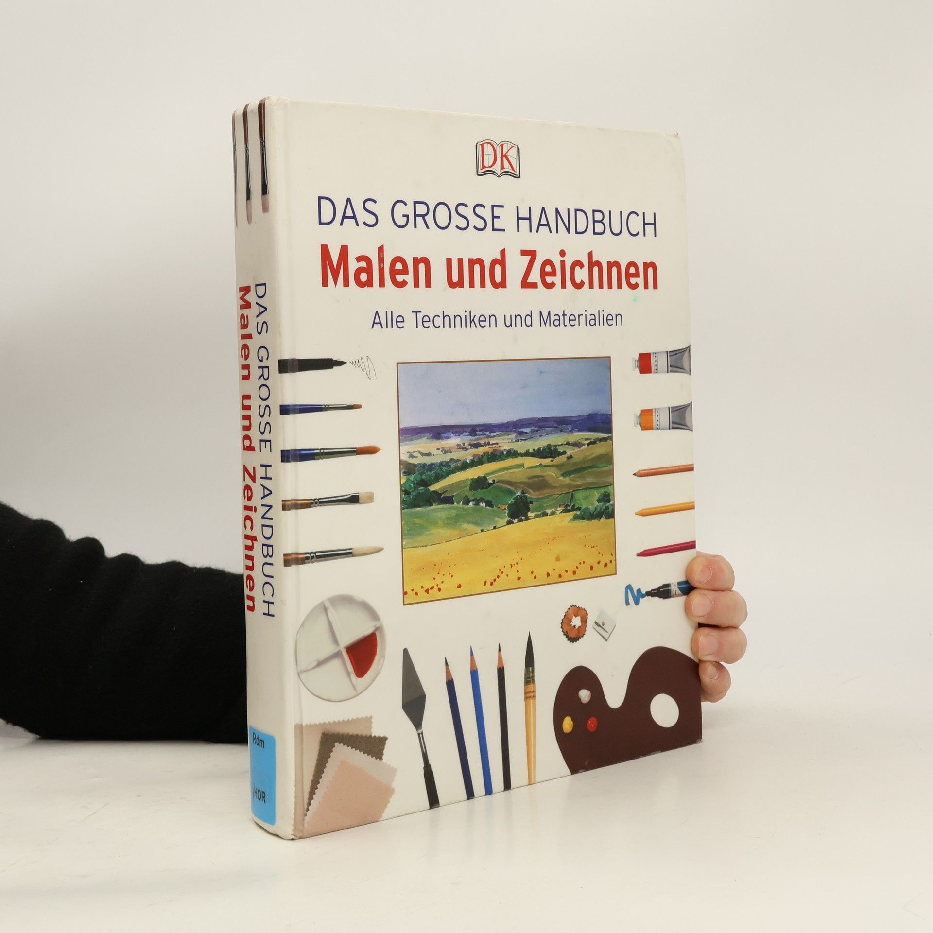 Ray Smith Das große Handbuch Malen und Zeichnen