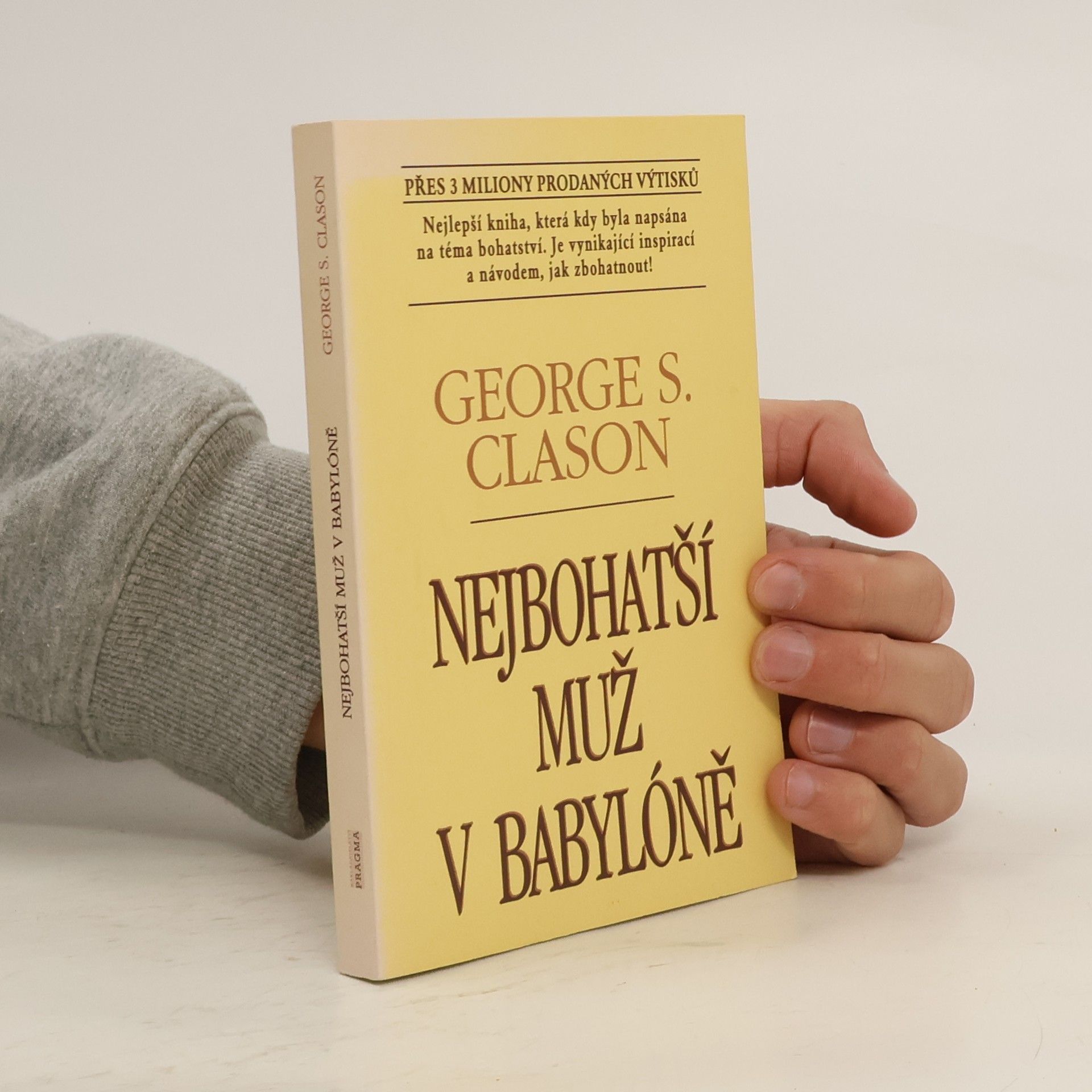 George S. Clason Nejbohatší muž v Babylóně