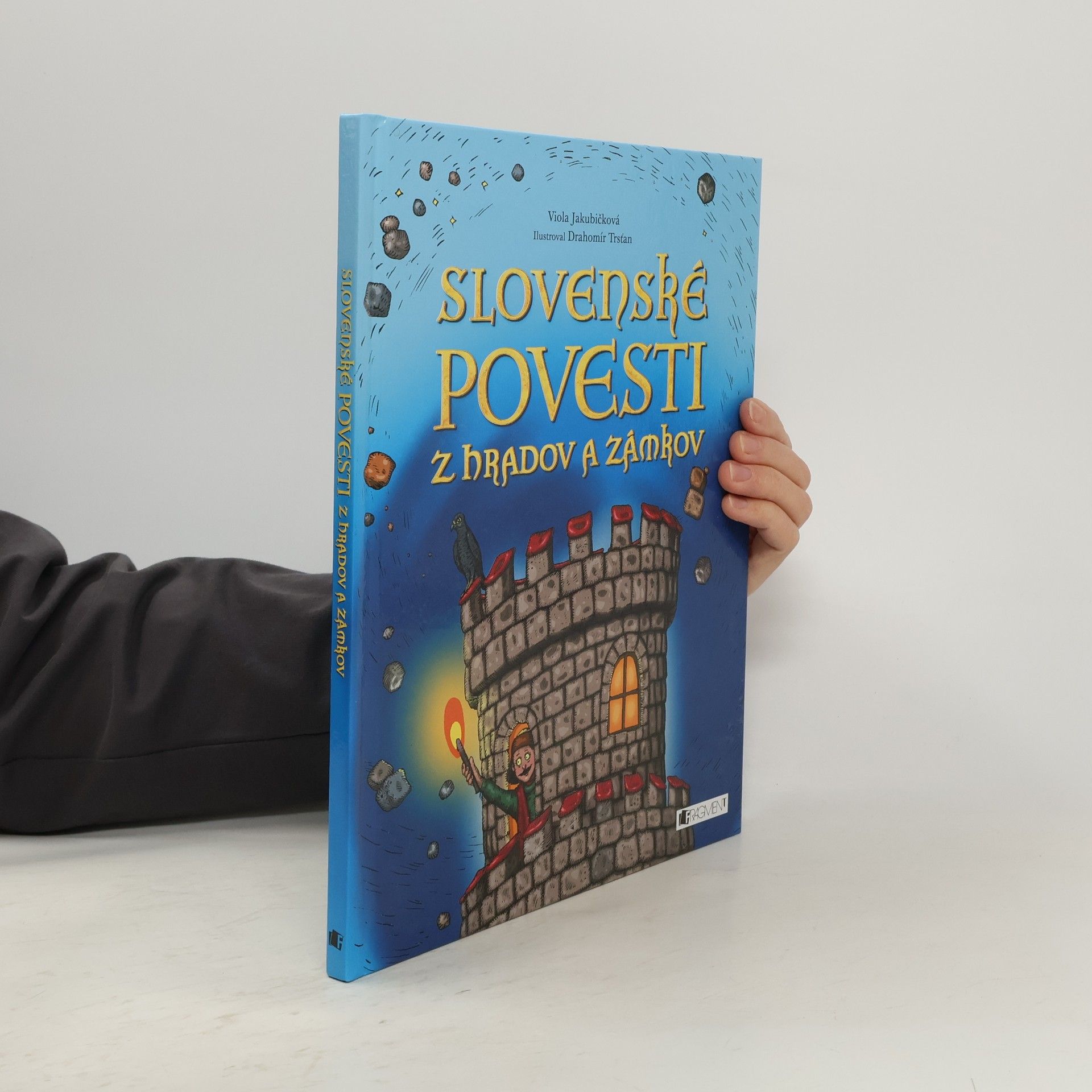 Viola Jakubičková Slovenské povesti z hradov a zámkov