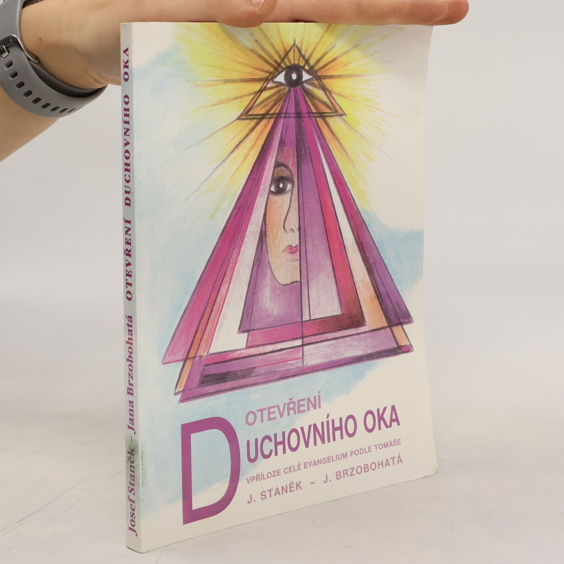 Josef Staněk Otevření duchovního oka
