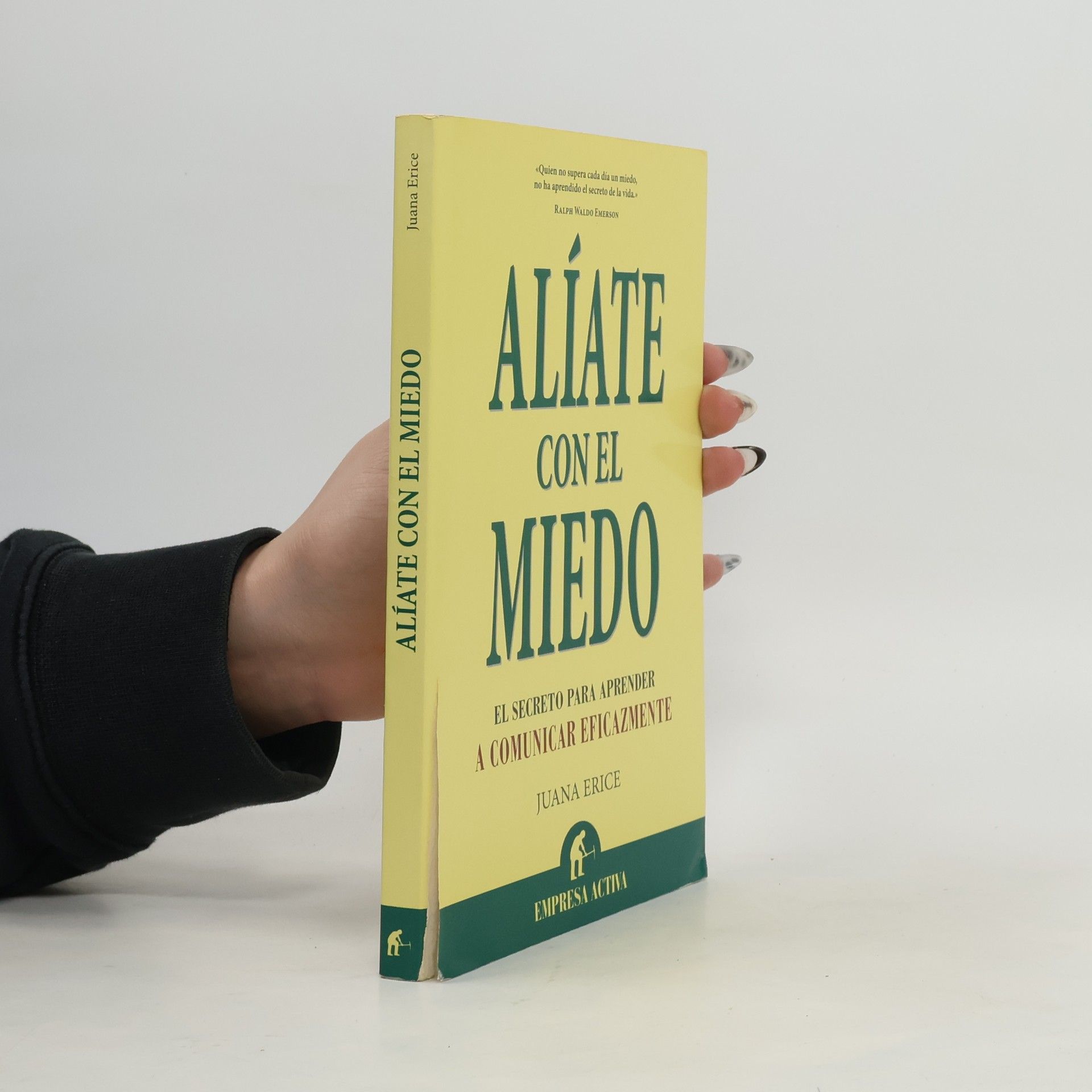 Juana Erice Alíate con el miedo