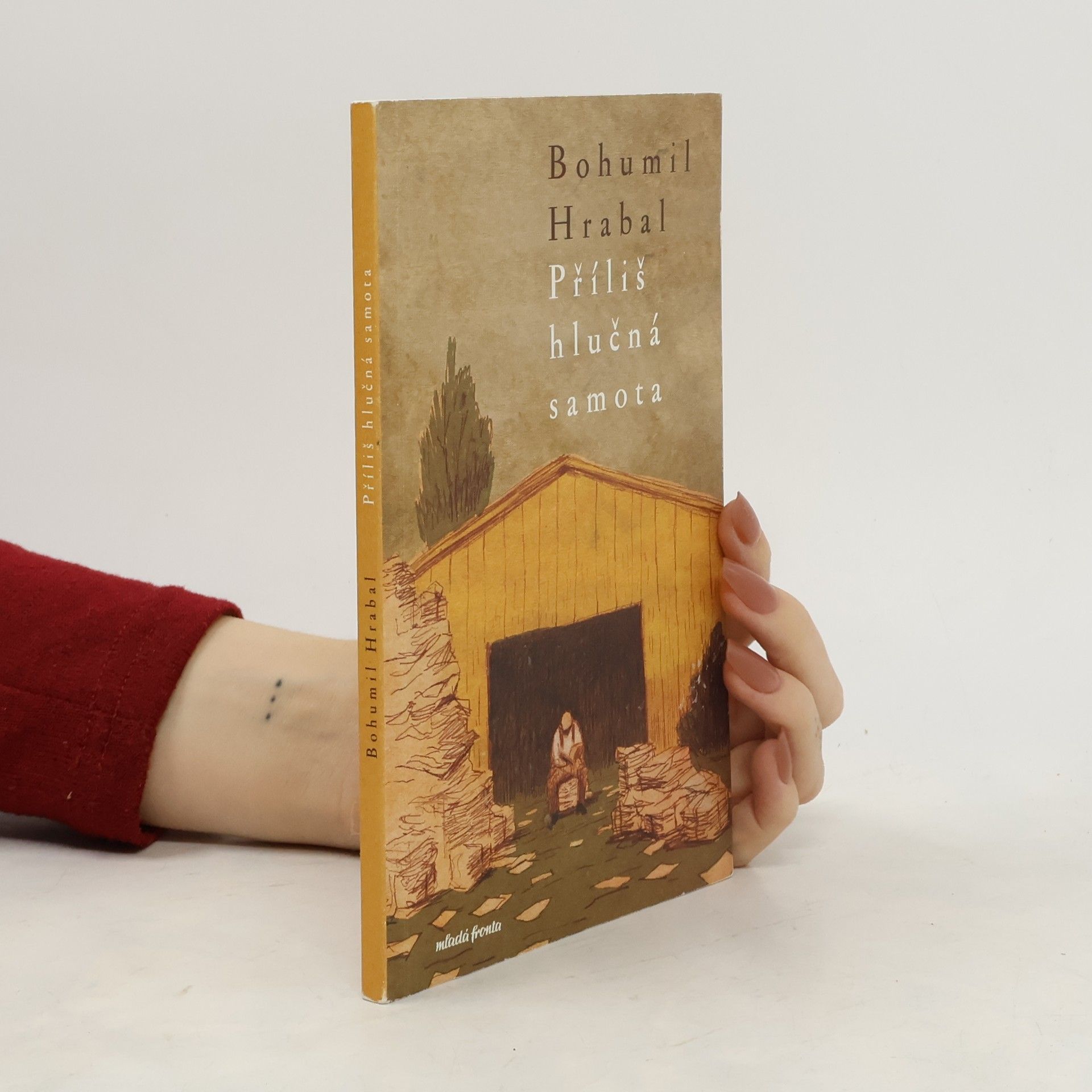 Bohumil Hrabal Příliš hlučná samota