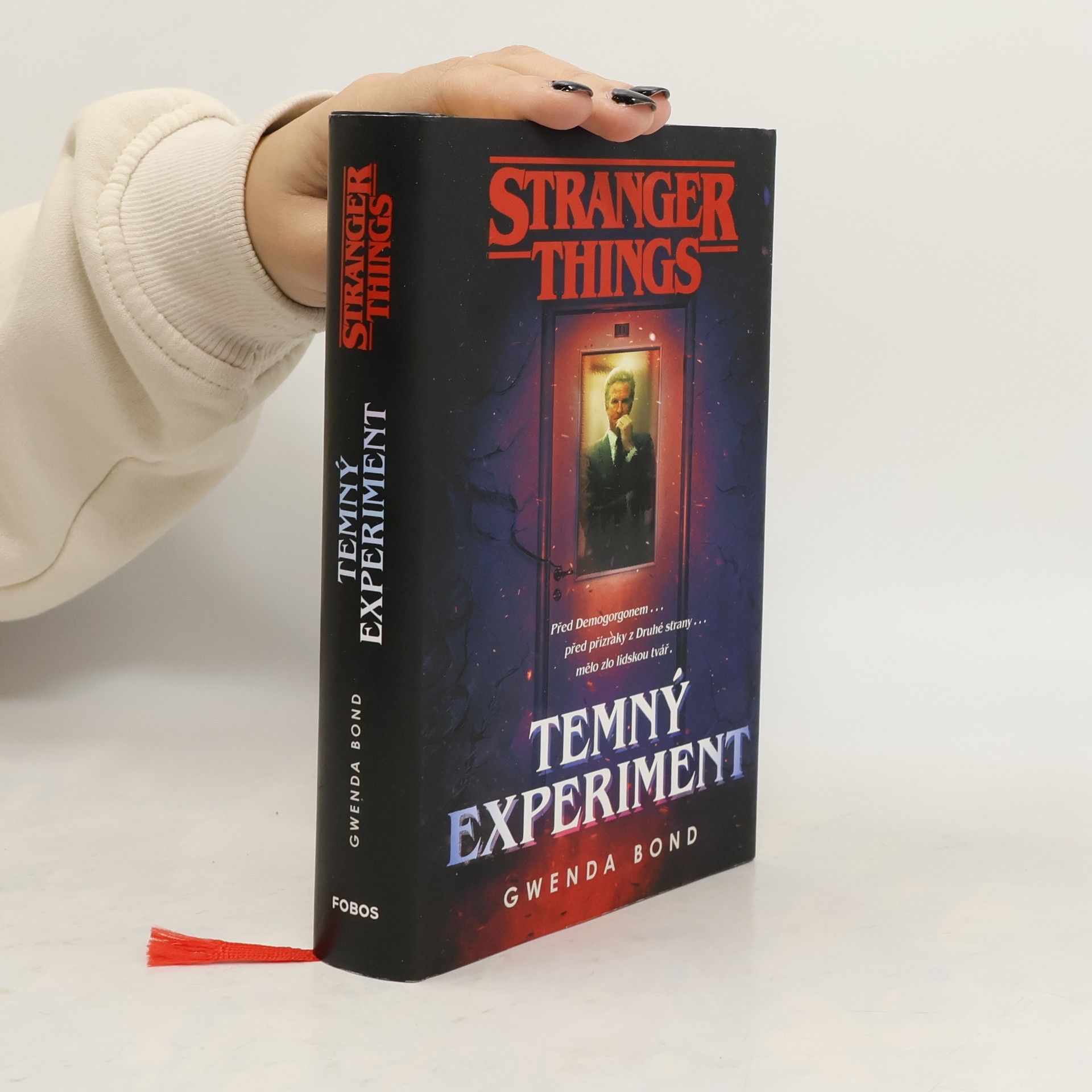 Gwenda Bond Stranger Things. Temný experiment