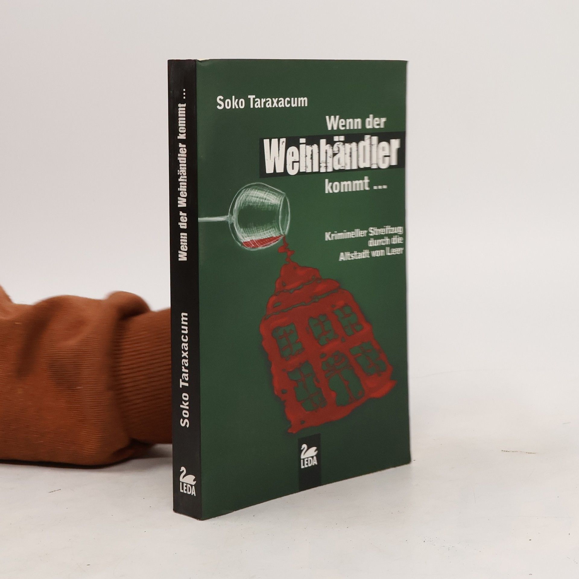 Peter Gerdes Wenn der Weinhändler kommt