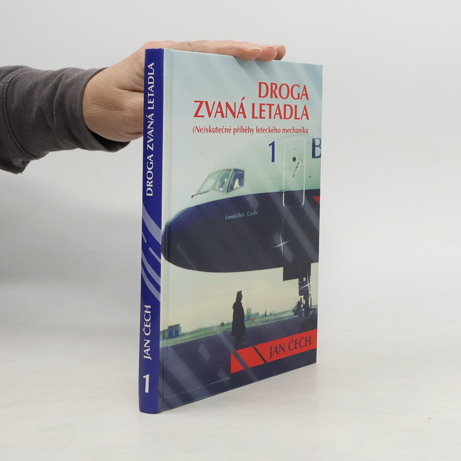 Jan Čech Droga zvaná letadla. (Ne) Skutečné příběhy leteckého mechanika