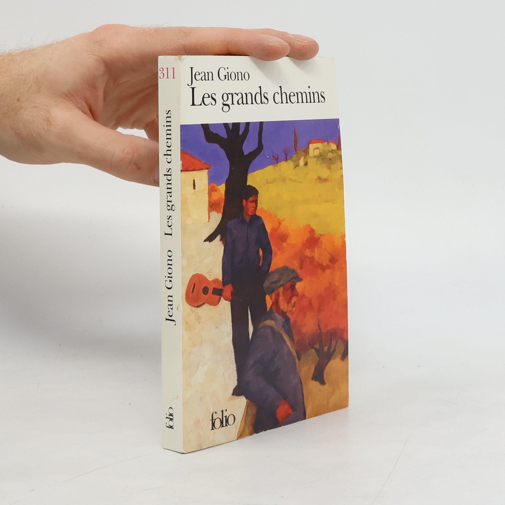 Jean Giono Les Grands Chemins