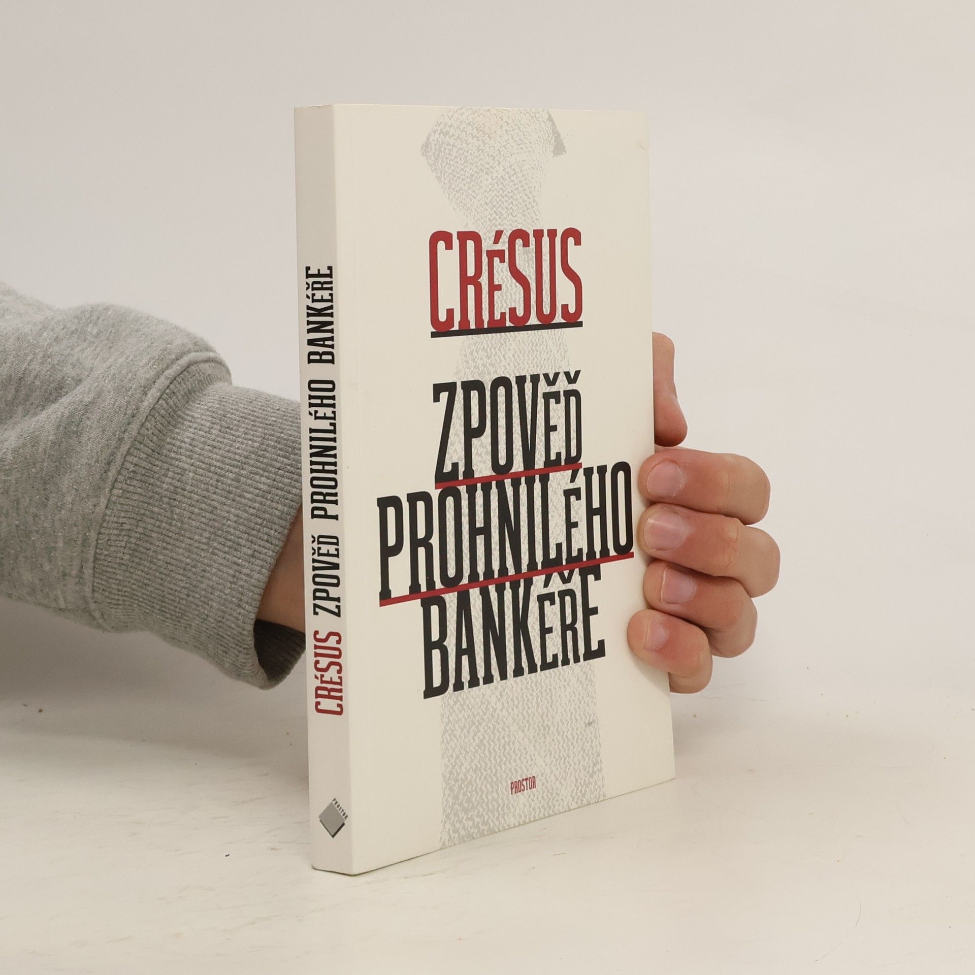 Zpověď prohnilého bankéře