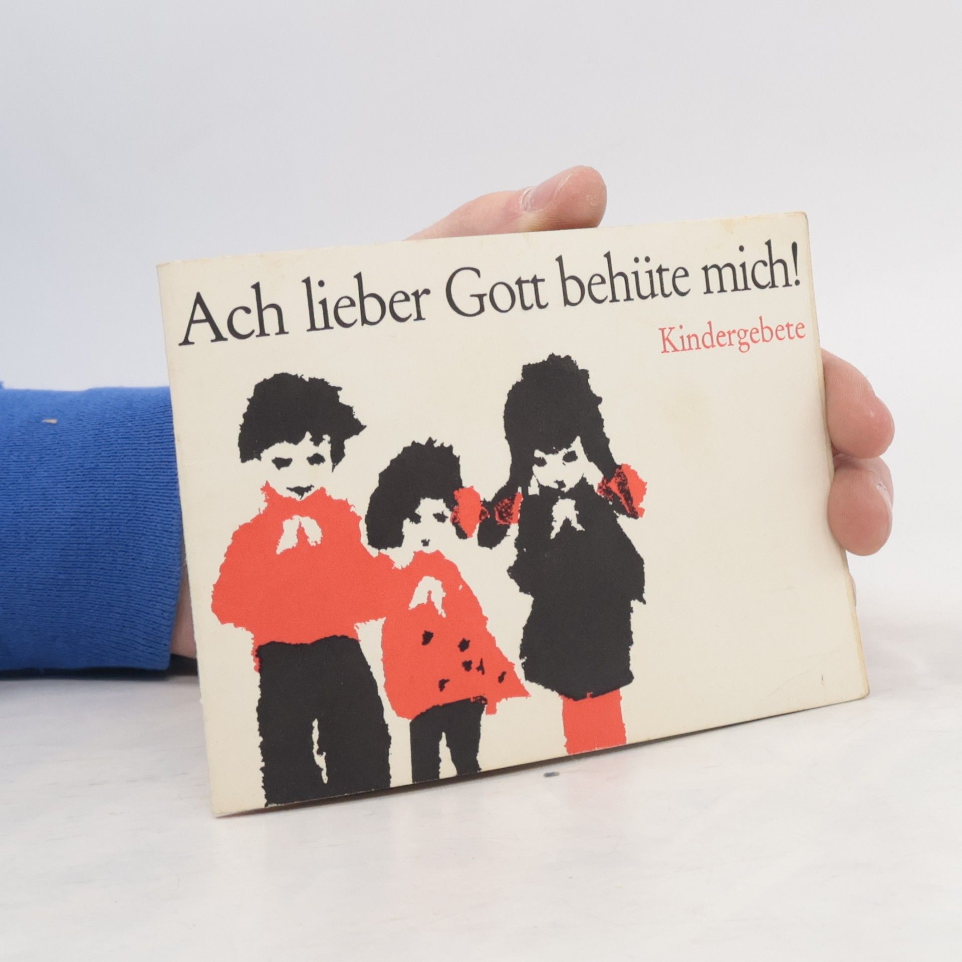 Ach lieber Gott behüte mich!