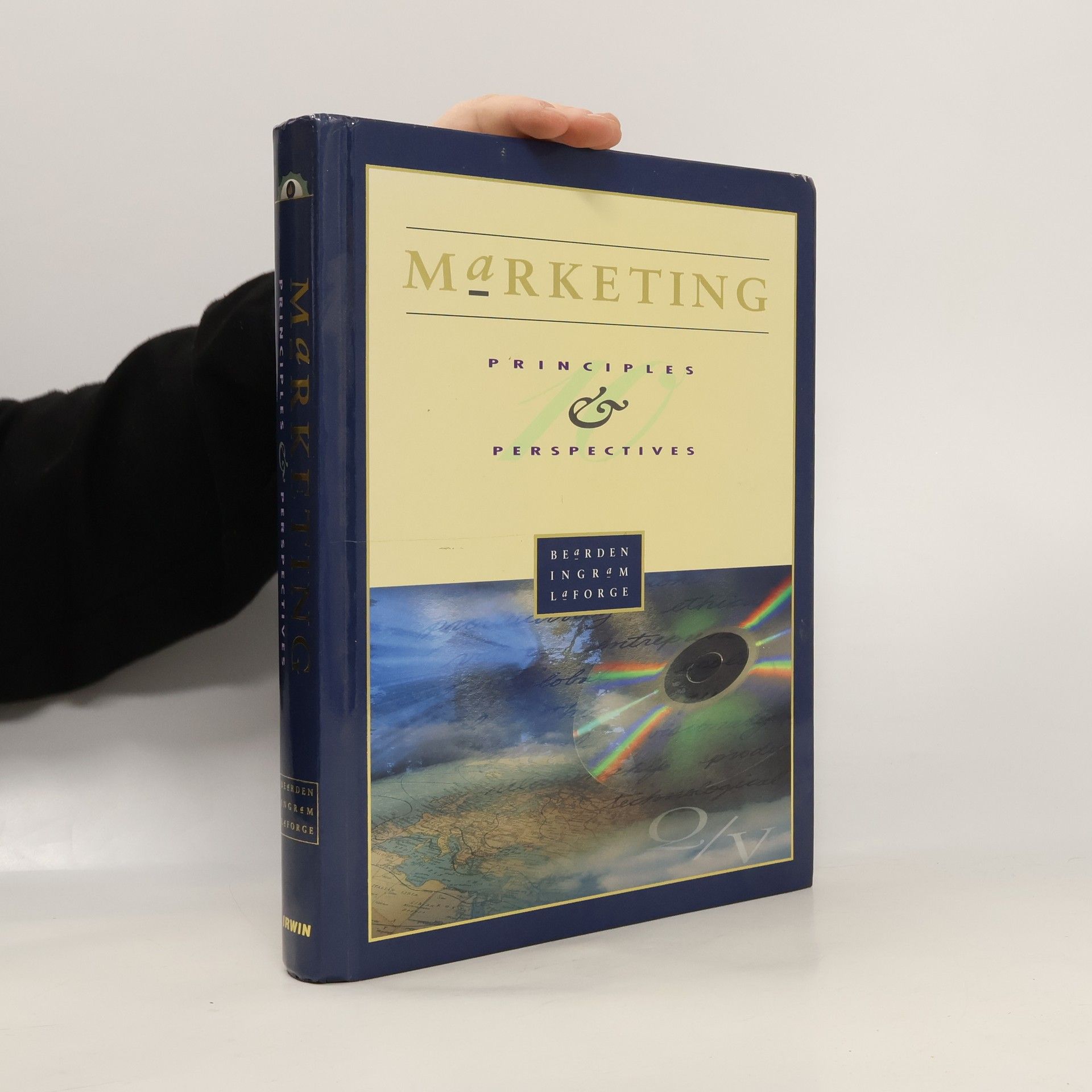 William O. Bearden Marketing : Principles & perspectives