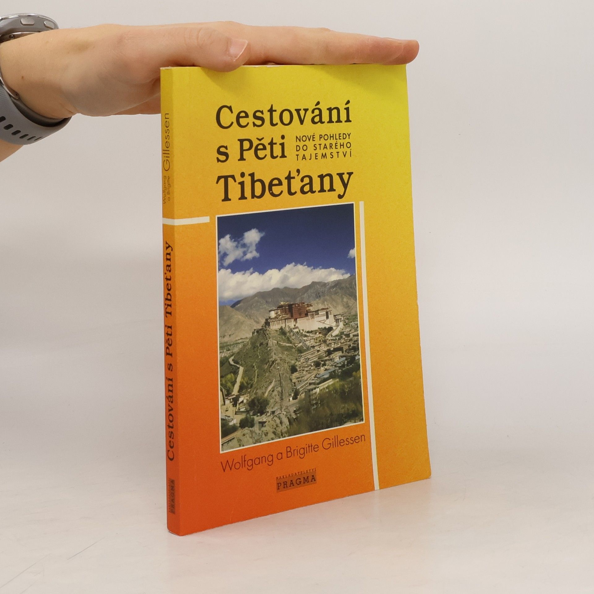 Collectif d'auteurs Cestování s Pěti Tibeťany : nové pohledy do starého tajemství