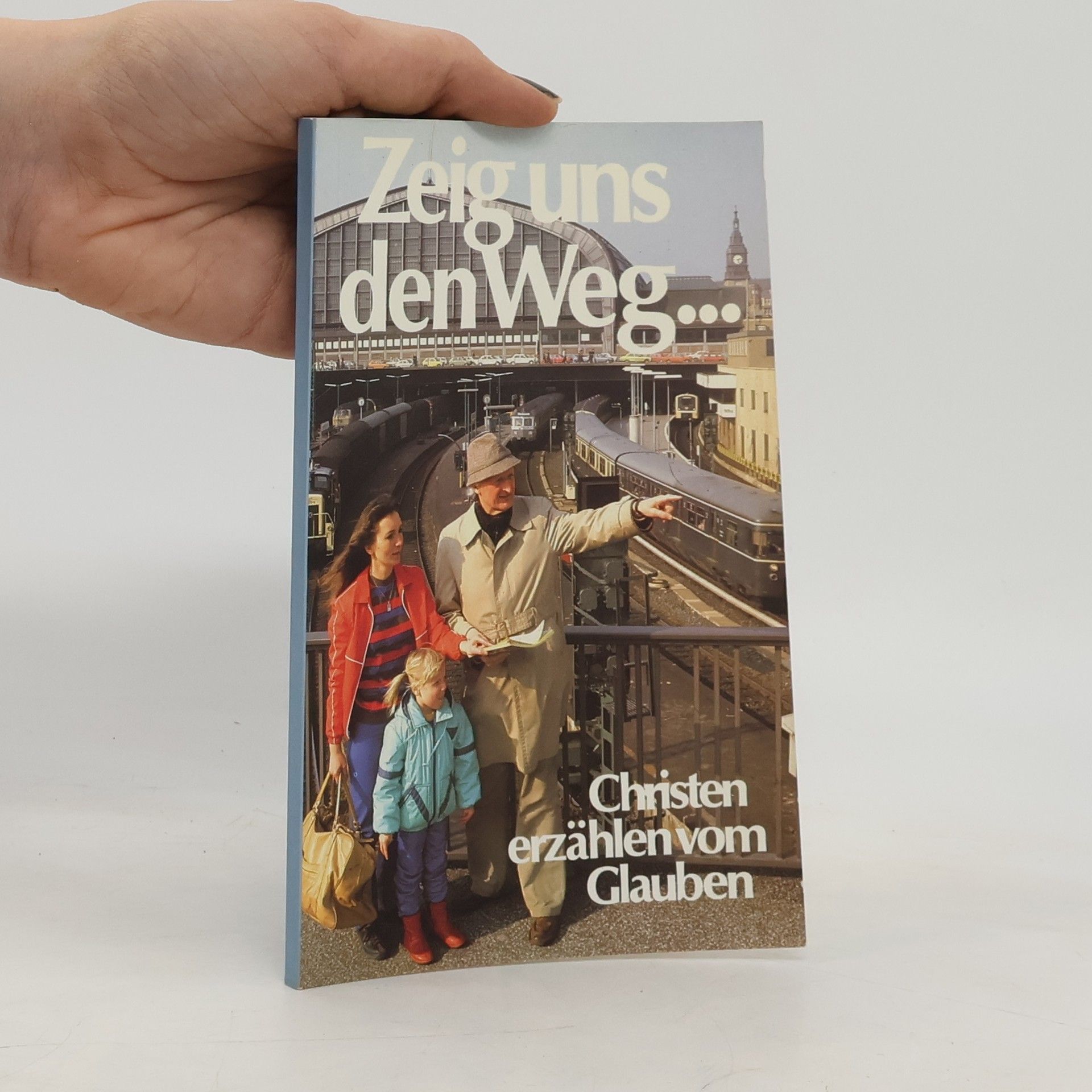 Kolektív autorov Zeig uns den Weg