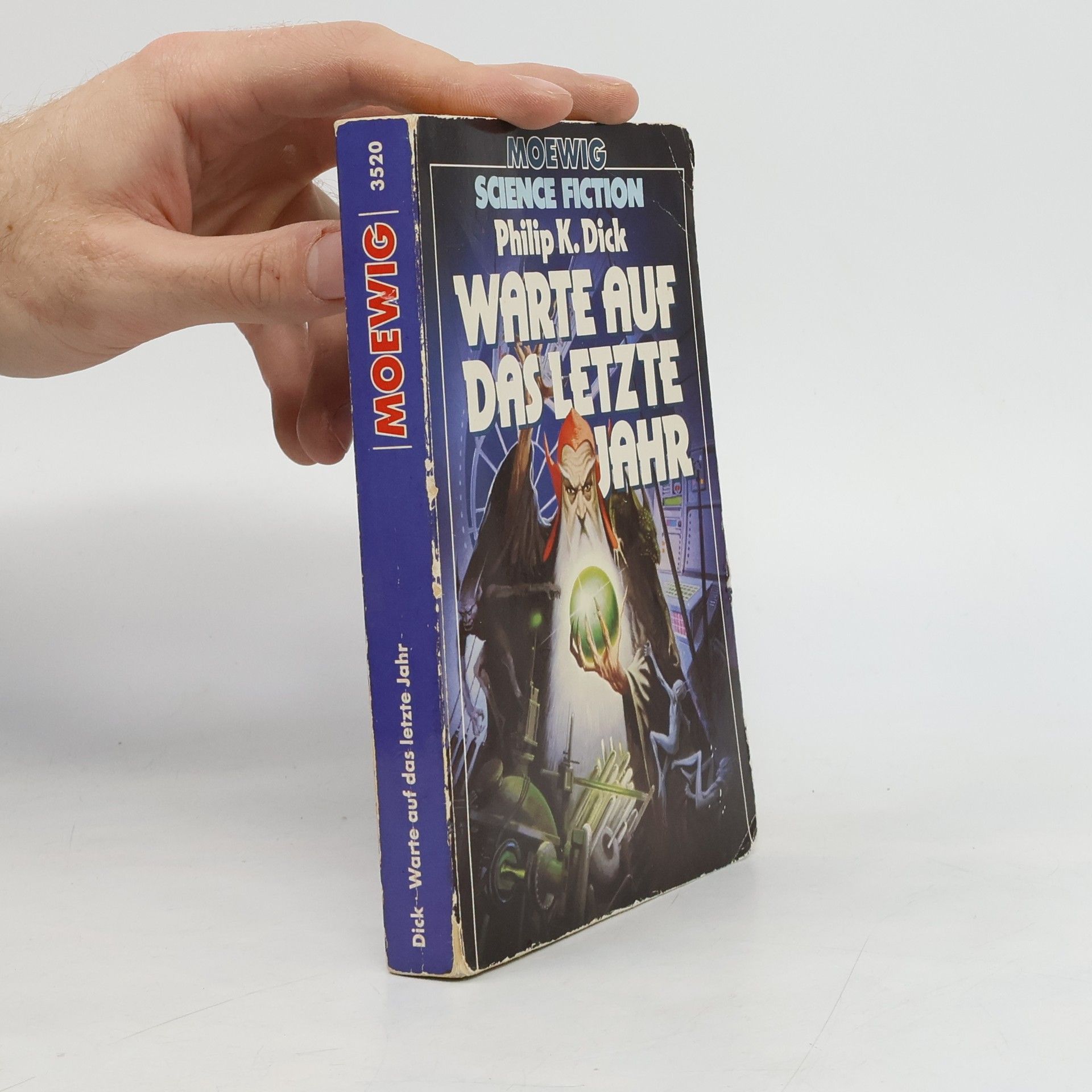 Philip K. Dick Warte auf das letzte Jahr
