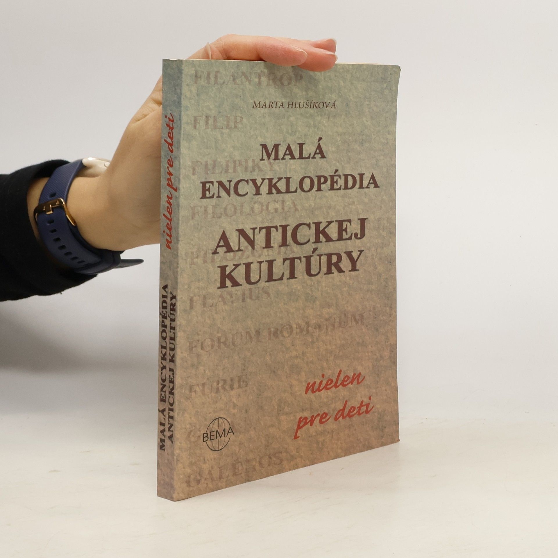Marta Hlušíková Malá encyklopédia antickej kultúry