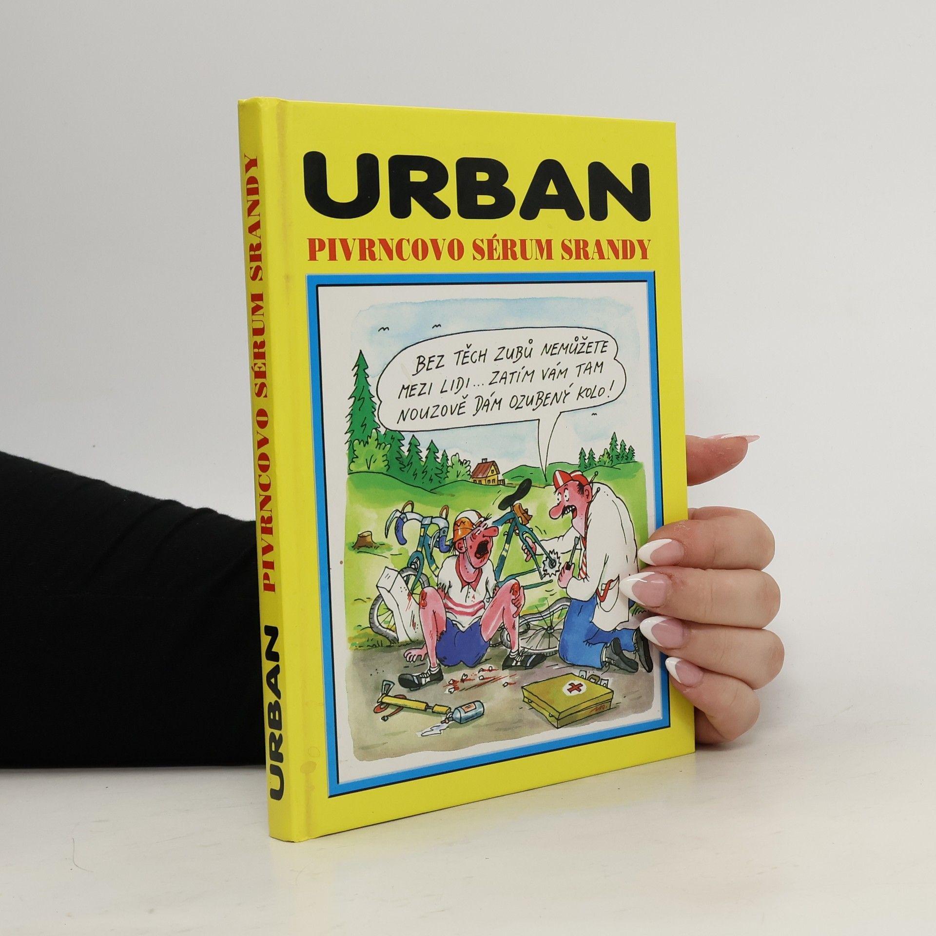 Petr Urban Pivrncovo sérum srandy