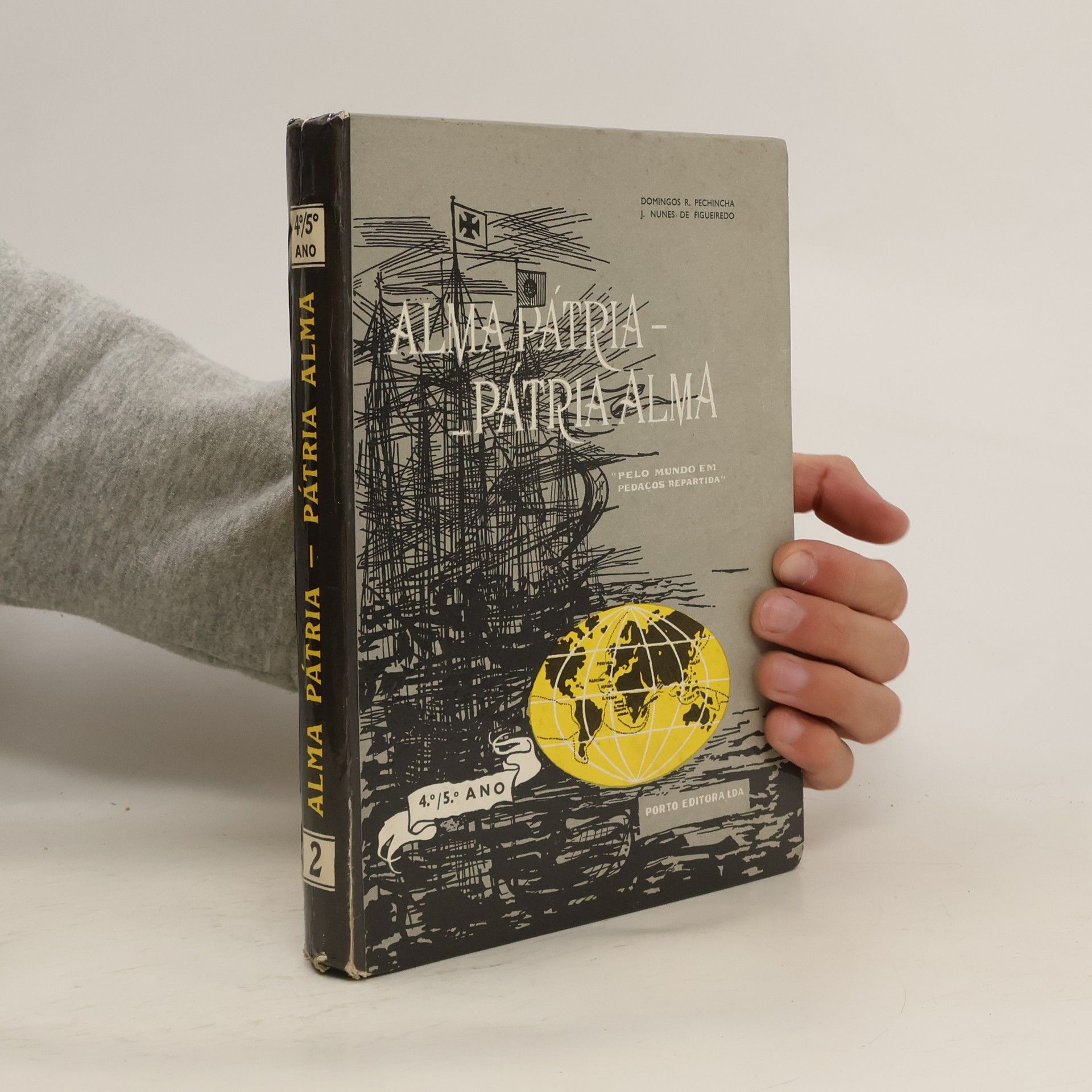 Domingos R. Pechincha Alma pátria - Pátria alma II