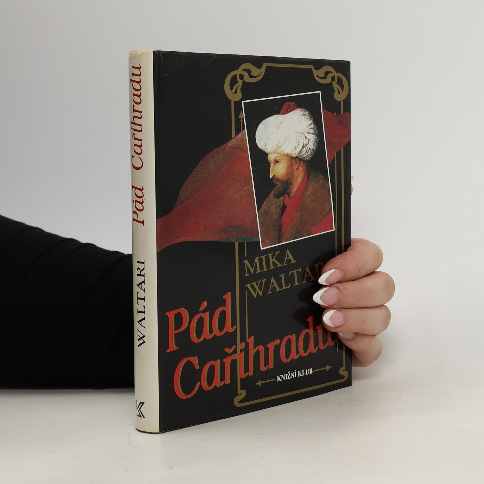 Mika Waltari Pád Cařihradu