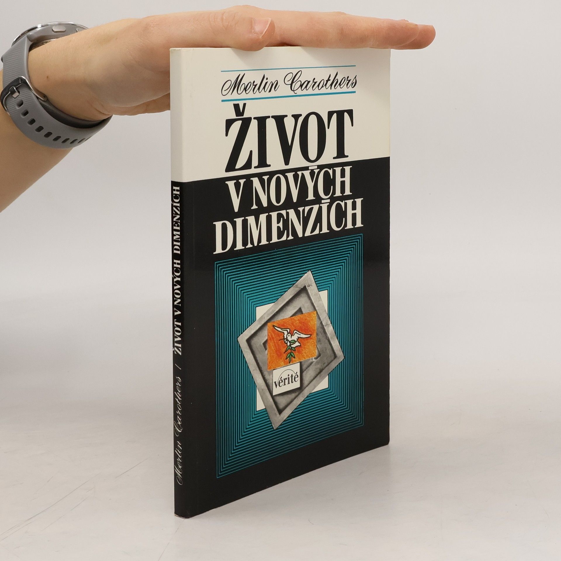 Merlin R Carothers Život v nových dimenzích