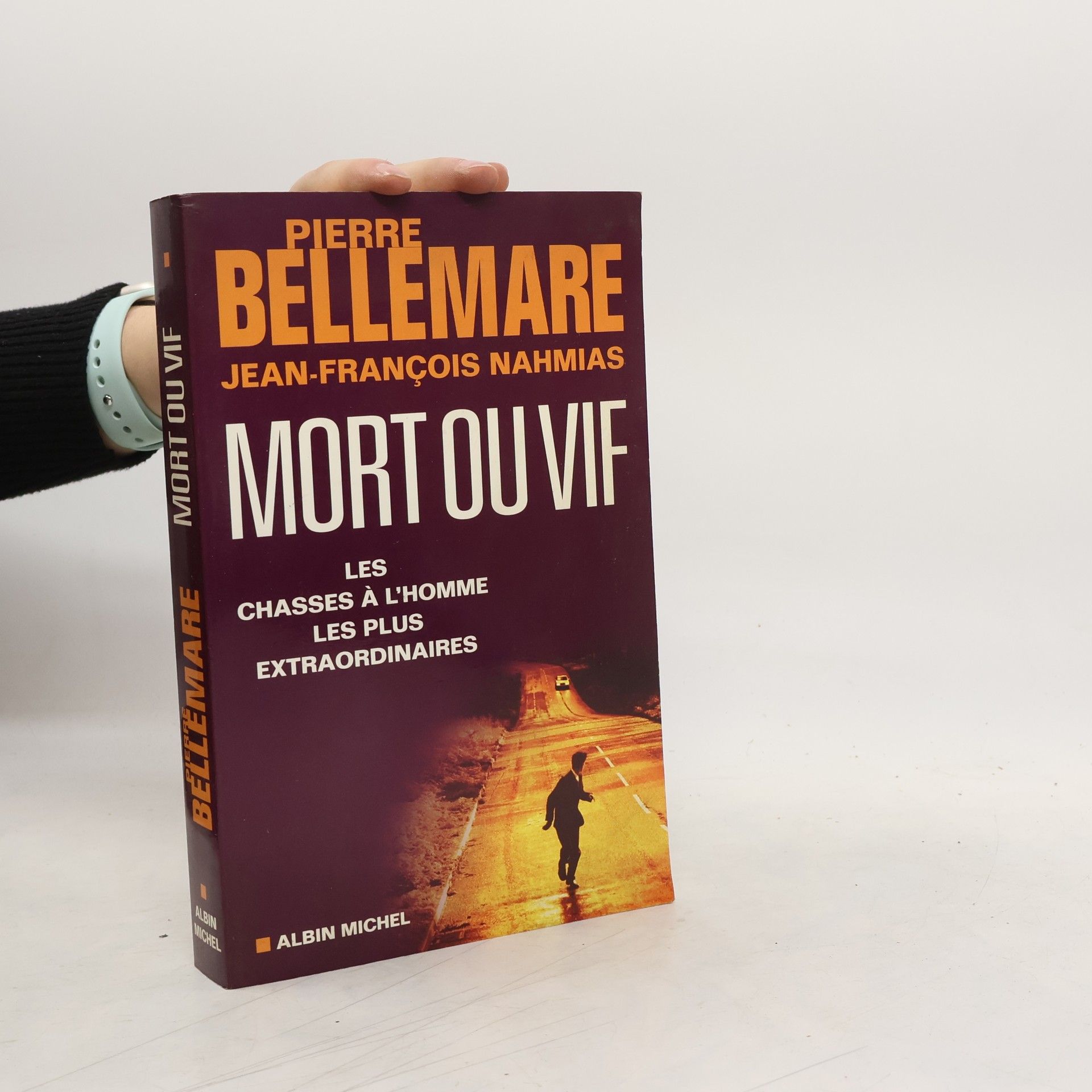 Pierre Bellemare Mort ou vif