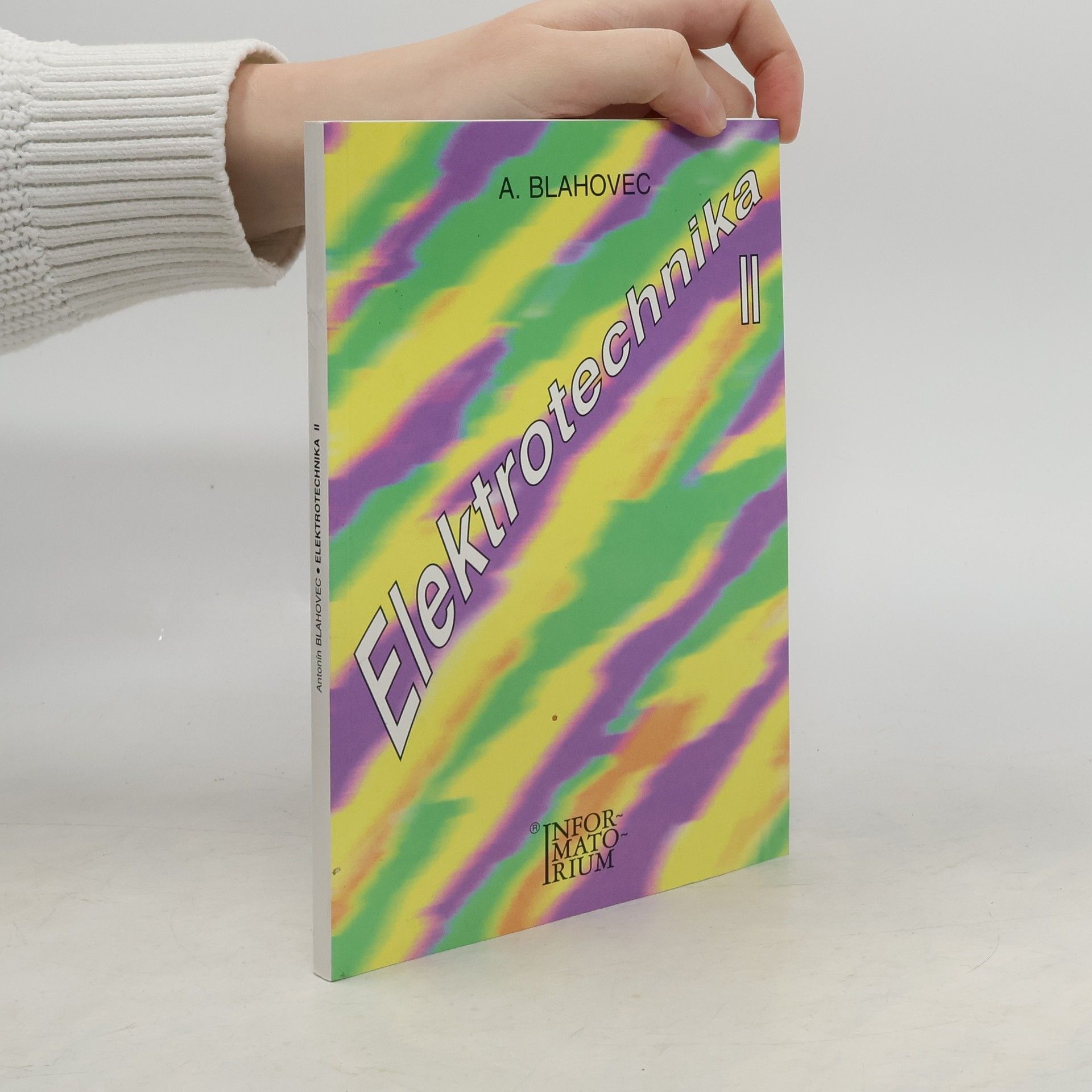 Antonín Blahovec Elektrotechnika II