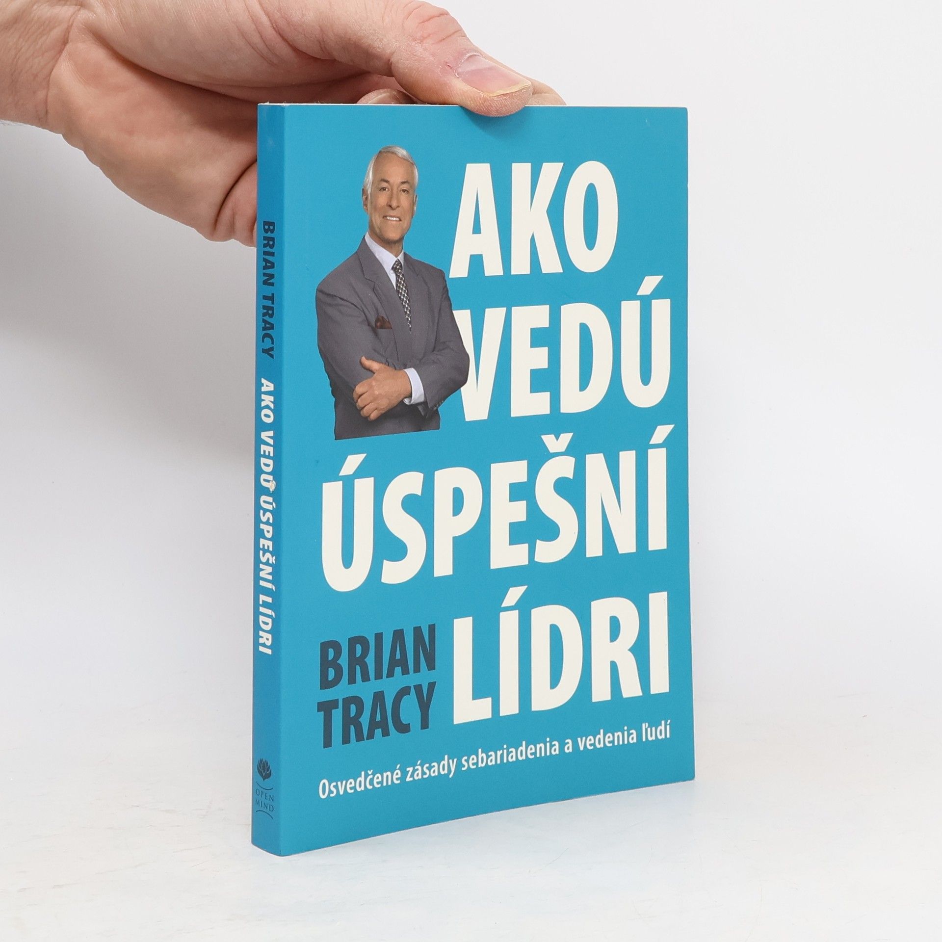 Brian Tracy Ako vedú úspešní lídri