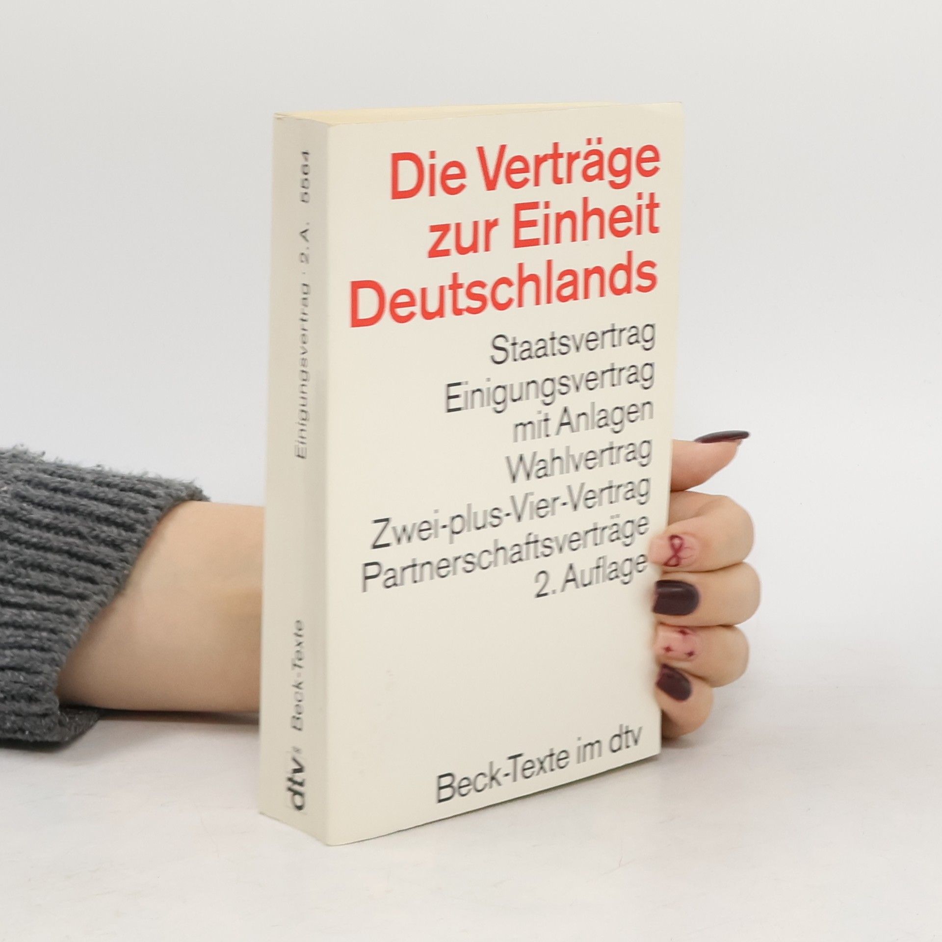 Collectif d'auteurs Die Verträge zur Einheit Deutschlands