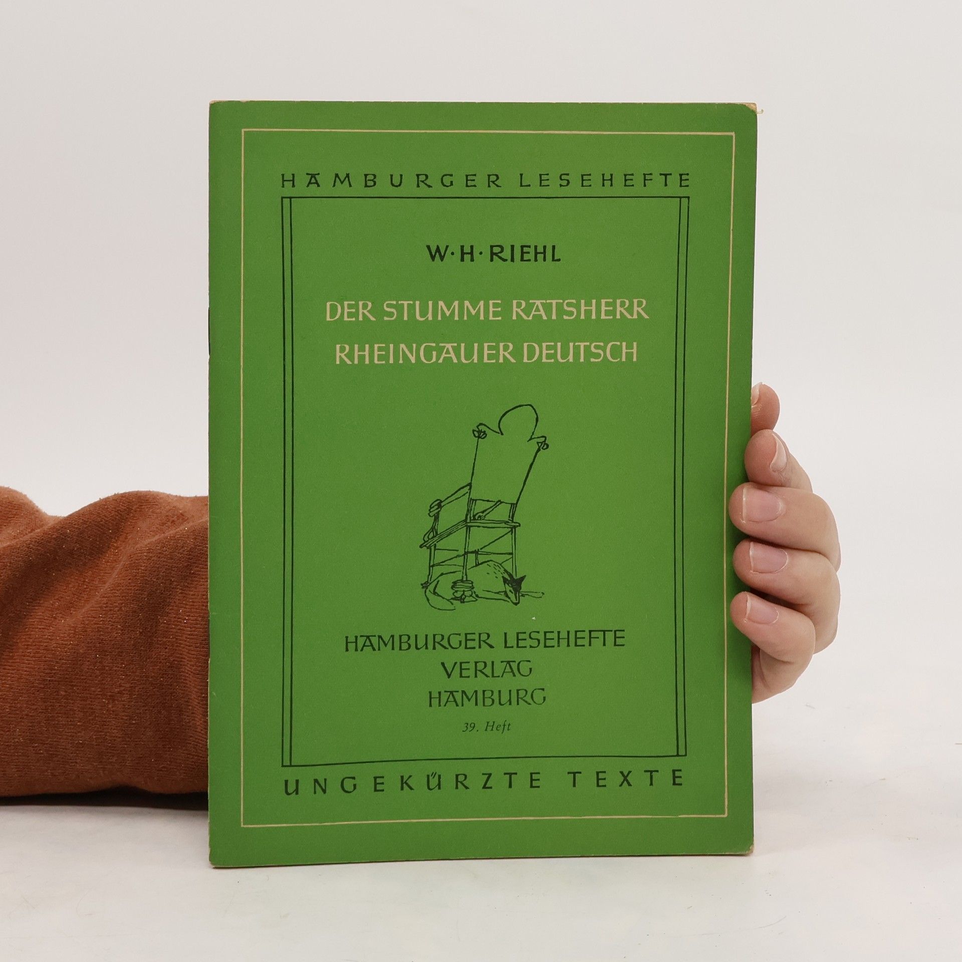 Wilhelm H. Riehl Der stumme Ratsherr. Rheingauer Deutsch