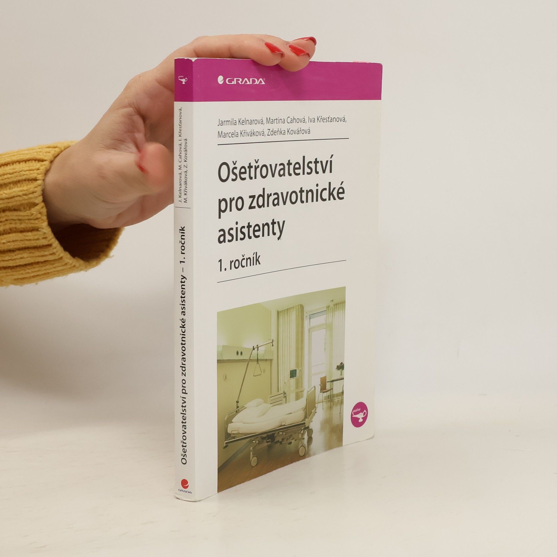 Ošetřovatelství pro zdravotnické asistenty. 1. ročník