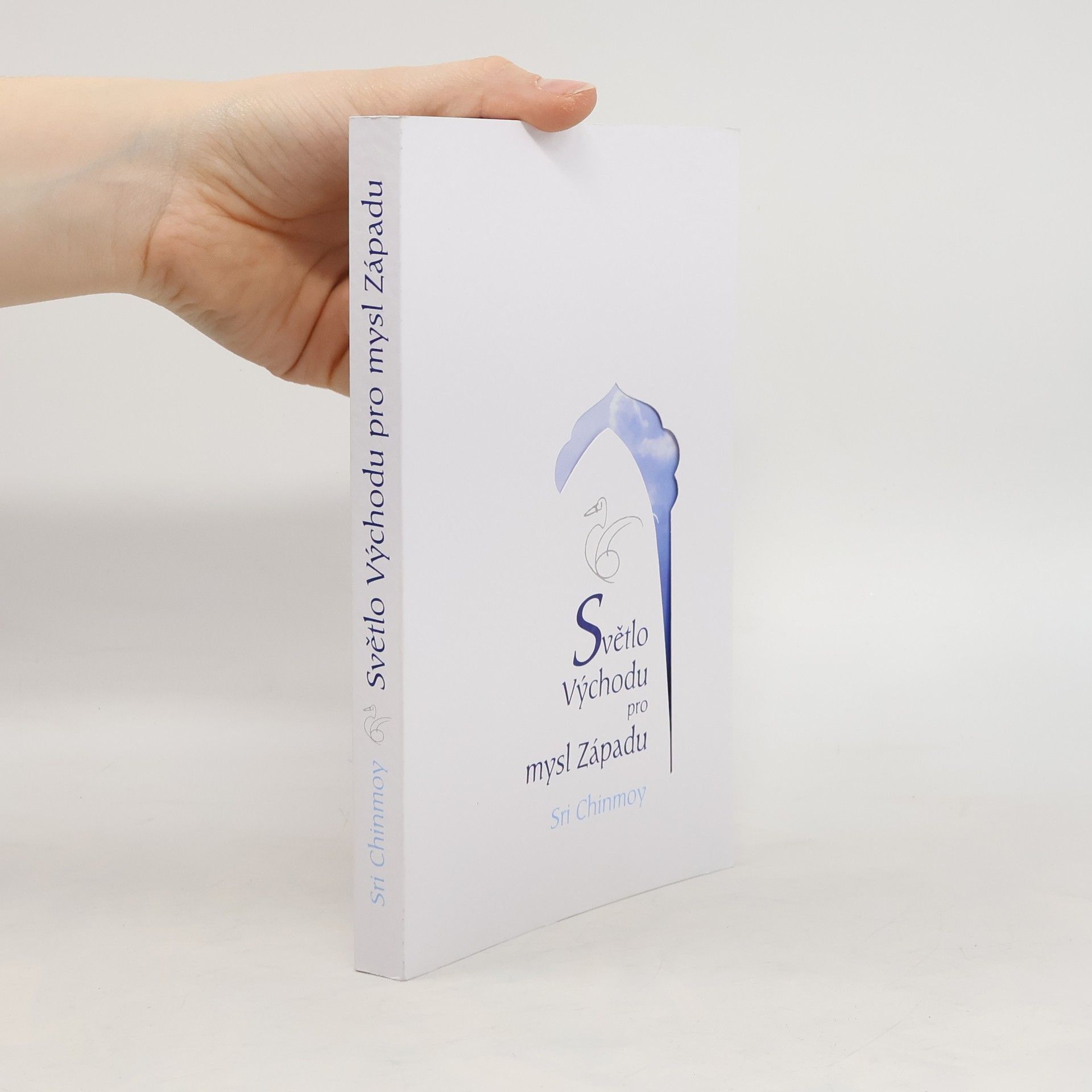 Sri Chinmoy Světlo Východu pro mysl Západu